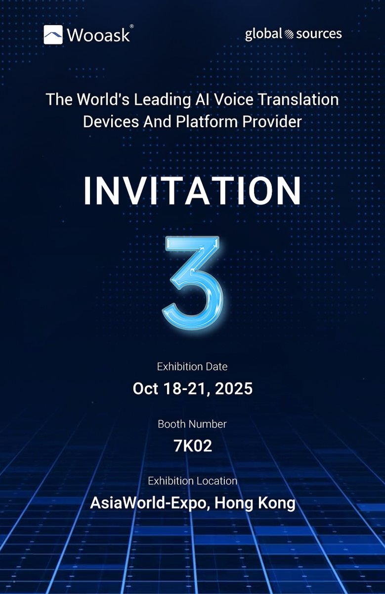 🚨 Only 3 days left!
Wooask is heading to the Global Sources Hong Kong Show 🎯
📍 Booth 7K02 | AsiaWorld-Expo
🗓️ Oct 18–21

Experience the future of real-time AI translation — live at the event! 🌐
#Wooask #GlobalSources #AITranslation #ExpoCountdown