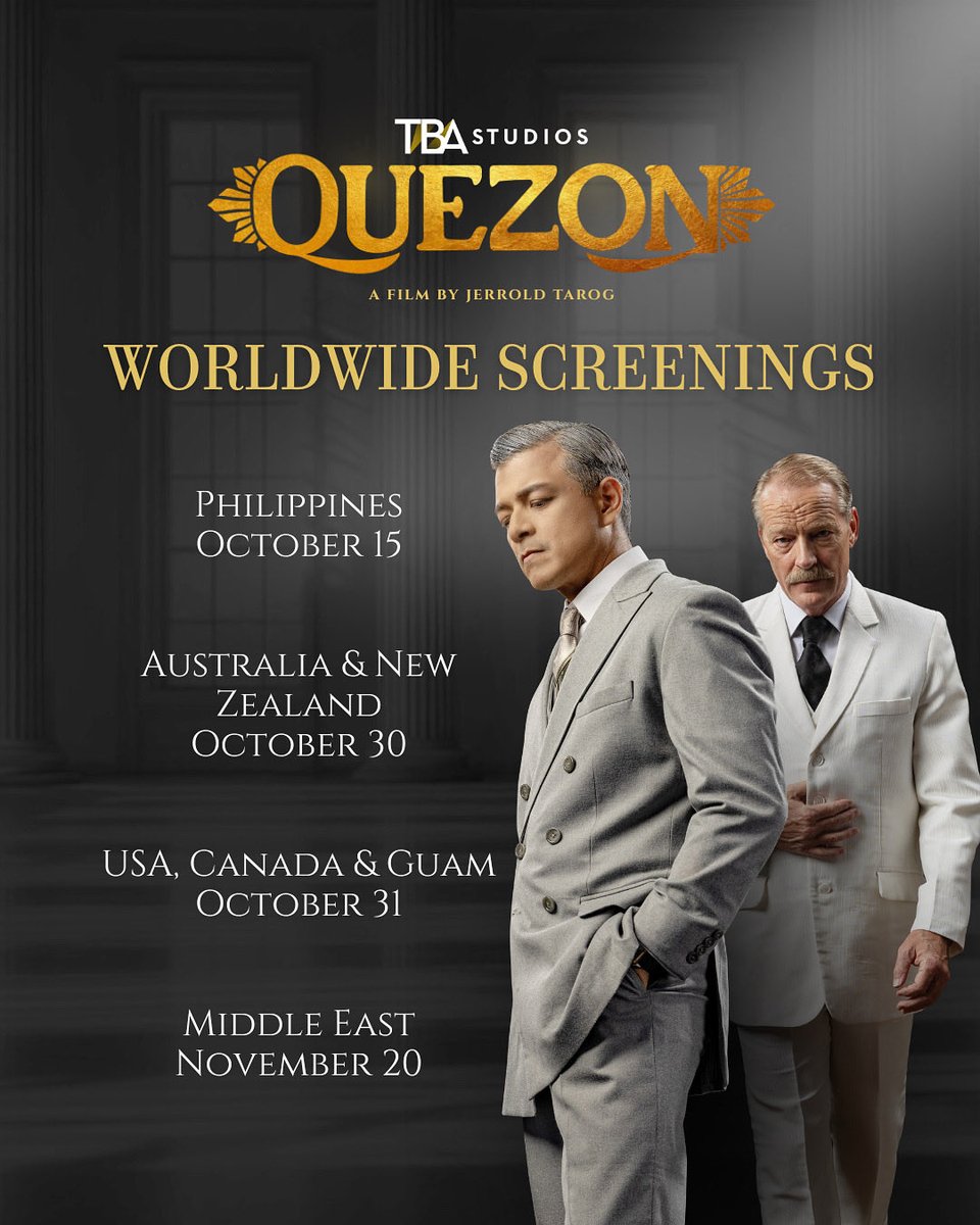 TBAStudiosPH's tweet photo. Quezon goes international! ✨

Starting October 30, Quezon will be available internationally, now reaching every Filipino heart across the globe. Para sa Independencia! ❤️🤩 

Check the list below to see the WORLDWIDE SCREENING OF QUEZON! 🍿🇵🇭🙌🏼

#Quezon #IainGlen #JerichoRosales https://t.co/rtXc0f5dMY