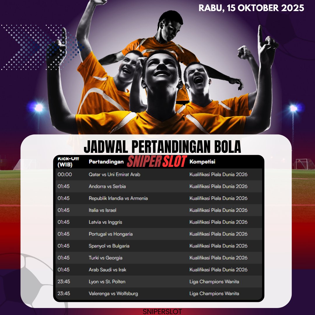 SniperslotSalsa's tweet photo. JADWAL PERTANDINGAN BOLA DUNIA
Rabu, 15 Oktober 2025

- Jadwal lengkap pertandingan bola di dunia
-Prediksi skor akurat
-Prediksi parlayjitu
-Tempat untuk betting bola terbaik di asia
-LOGIN DAN DAFTAR SEKARANG!!

#sniperslot #jadwalbola #beritabola #prediksiparlay #prediksiskor https://t.co/q8miEhx0iD