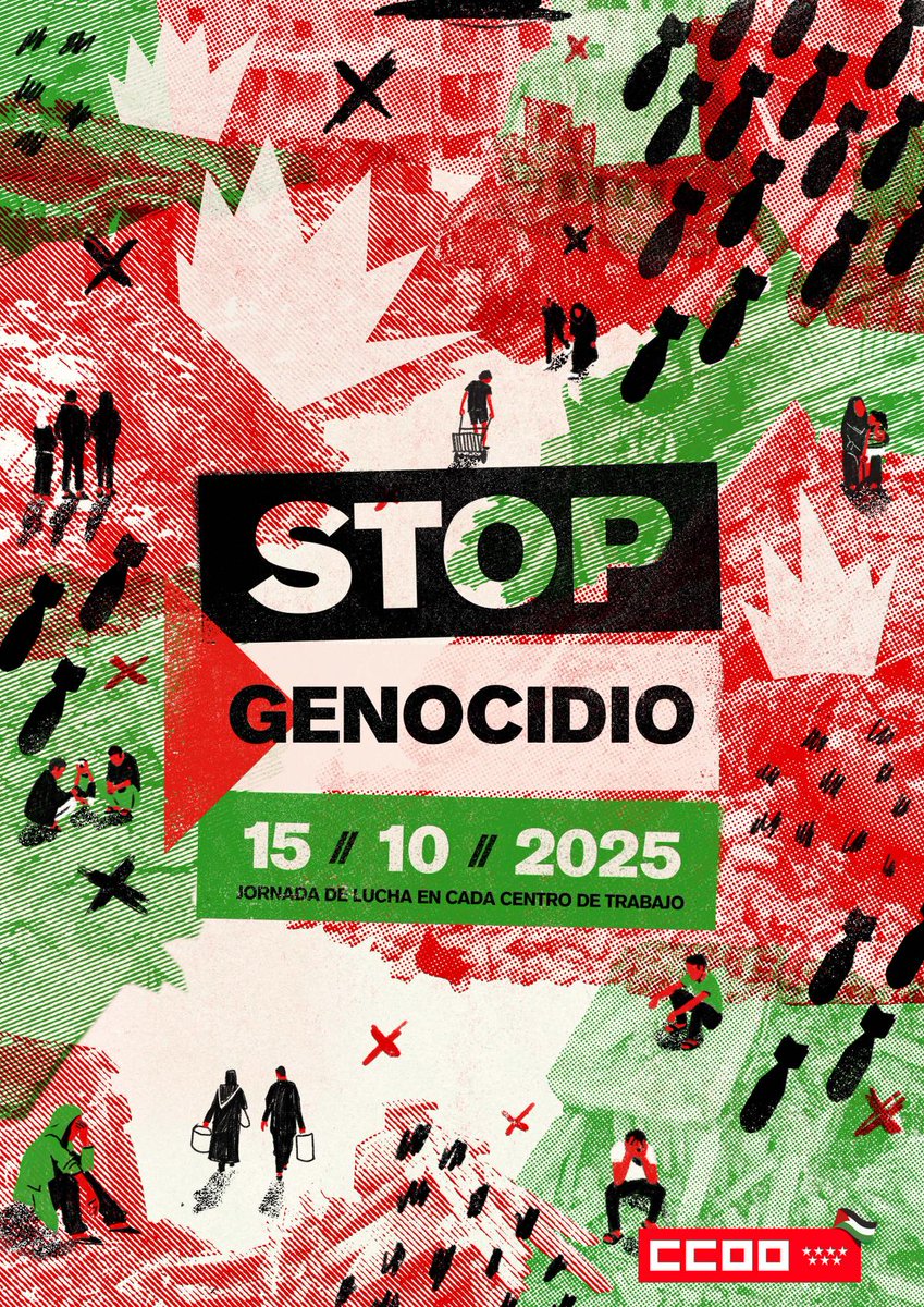 🇵🇸🇵🇸 Mañana 15 de octubre movilízate en tu centro de trabajo por Palestina, tienes 2h por turno, consulta a tu representación sindical. Entra en stopgenocidio.ccoo.es

🔴 A las 18h, concentración en la Puerta del Sol de Madrid

📣Mantenemos las movilizaciones: 

🔘Para que el