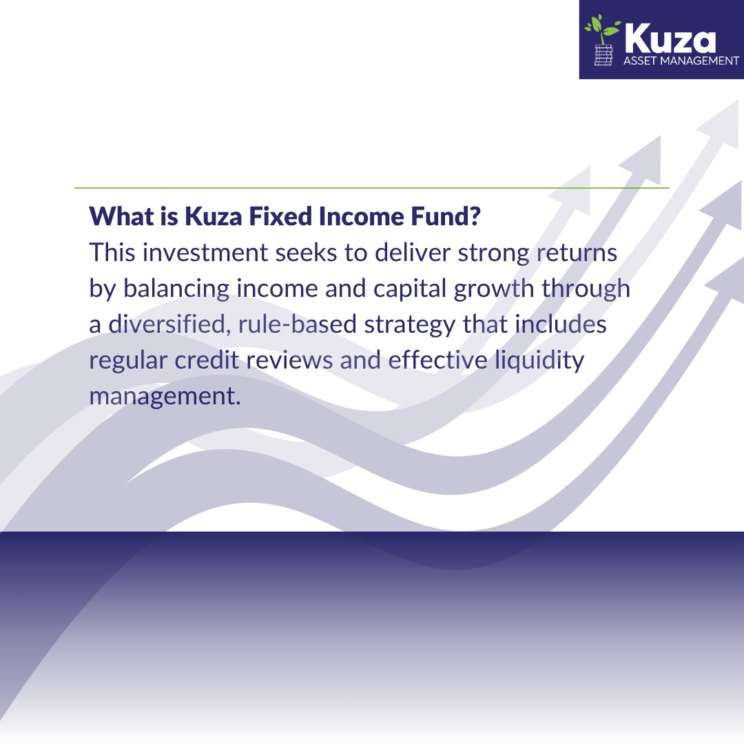 Kuza_Asset's tweet image. Looking for stability in uncertain times?
Kuza's Fixed Income fund is designed for consistent returns and long term confidence.
#kuzaassetmanagement #fixedincomefund