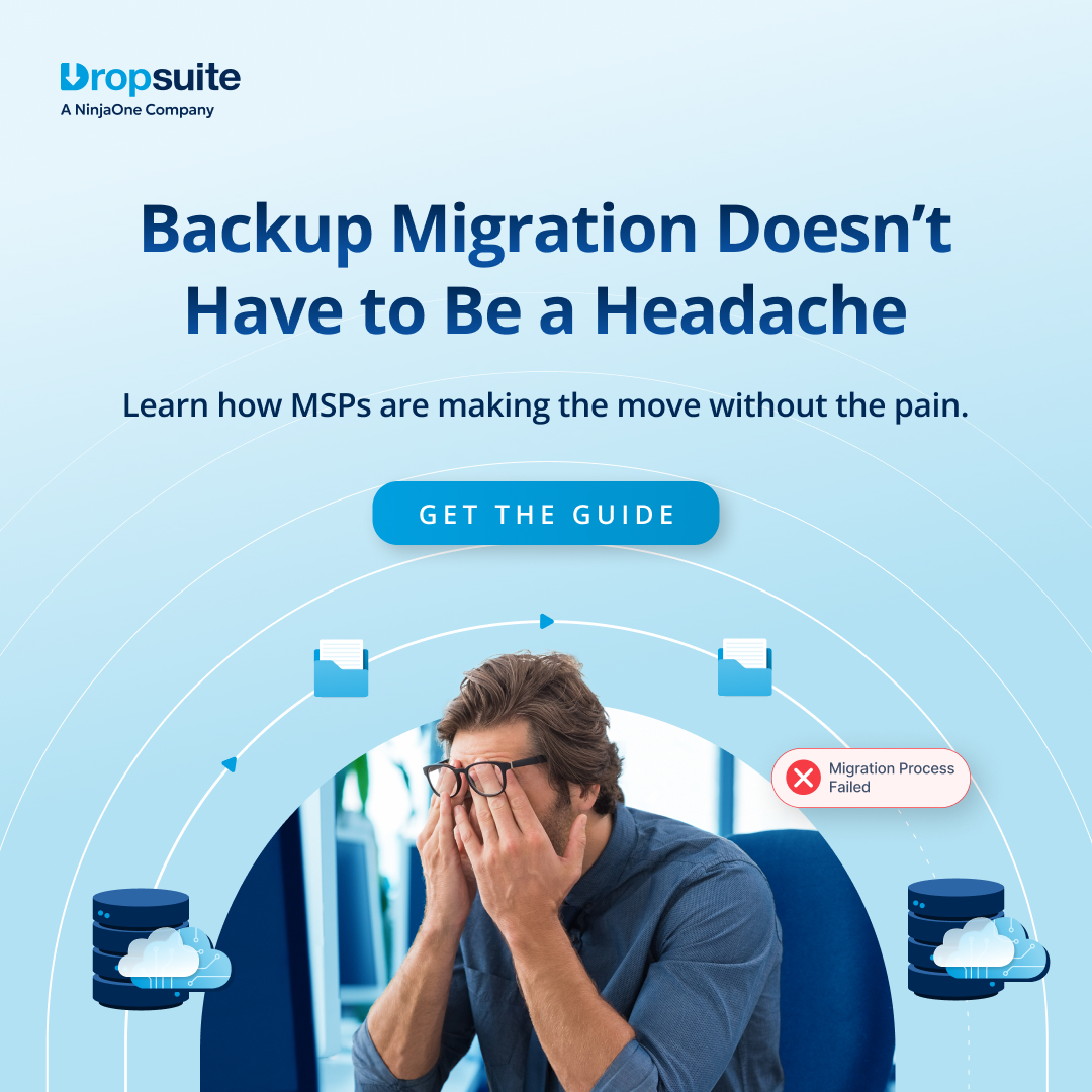 Switching backup vendors? Don’t pay double, risk compliance, or stress through migration. 💸🛡️✨

#MSPs are moving to Dropsuite with confidence, cutting costs, protecting compliance, and making the switch seamless for their clients.

Download our guide and get step-by-step