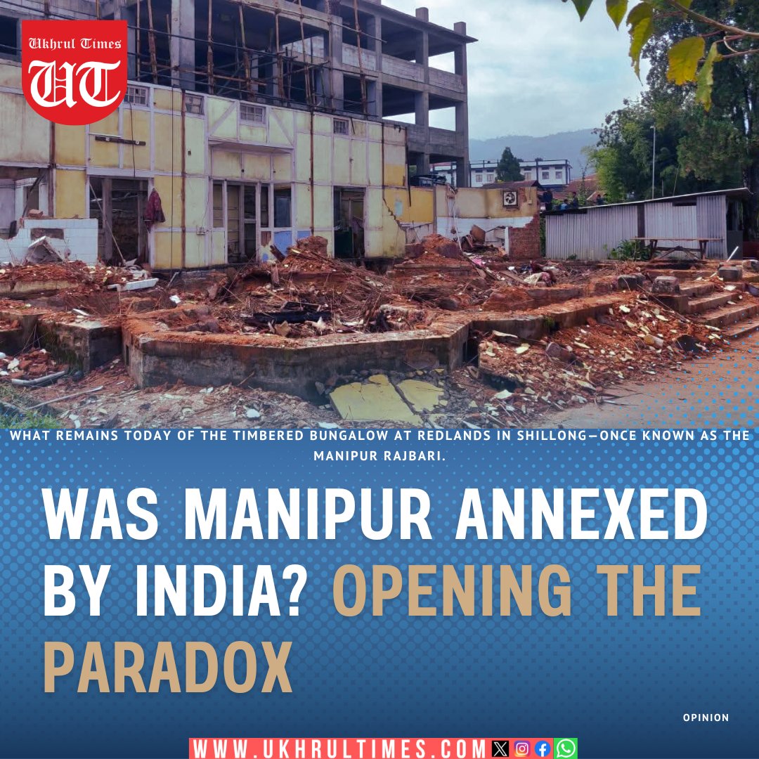 ukhrultimes's tweet image. #Opinion: WHEN A COUNTRY argues with its past, buildings matter. The timbered bungalow at Redlands in #Shillong—long known as the Manipur #Rajbari—was one such building. On 21 September 1949, #MaharajaBodhachandra signed the #MergerAgreement there;... The promise highlights the