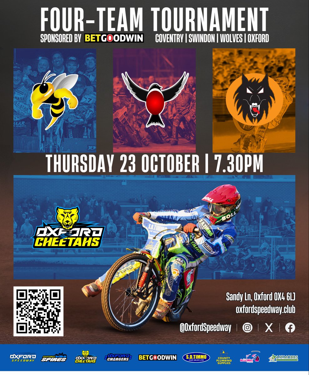 OxfordSpeedway's tweet image. 🐝🐦🐺🐆

A FOUR TEAM TOURNAMENT featuring the Oxford Cheetahs, Swindon Robins, Coventry Bees and Wolverhampton Wolves will take place at the BetGoodwin Oxford Stadium on Thursday, October 23rd at 7.30pm.

✍️ oxfordspeedway.club/2025/10/exciti…

#OxfordSpeedway | #BritishSpeedway🇬🇧