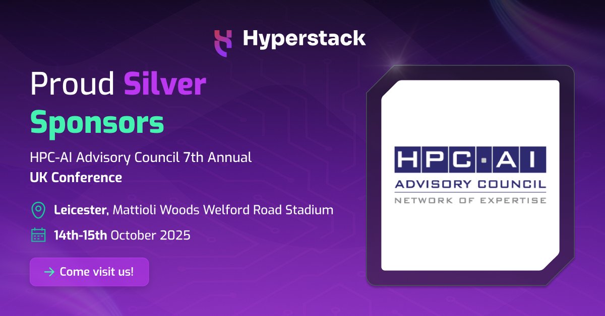 Hyperstackcloud's tweet image. ⚡📍 We’re in Leicester today!
Excited to join as Silver Sponsors at the HPC-AI Advisory Council’s 7th Annual UK Conference - themed “Trustworthy Compute.”
We’ll be sharing how Hyperstack’s on-demand GPU cloud is helping developers, researchers, and enterprises scale secure,…