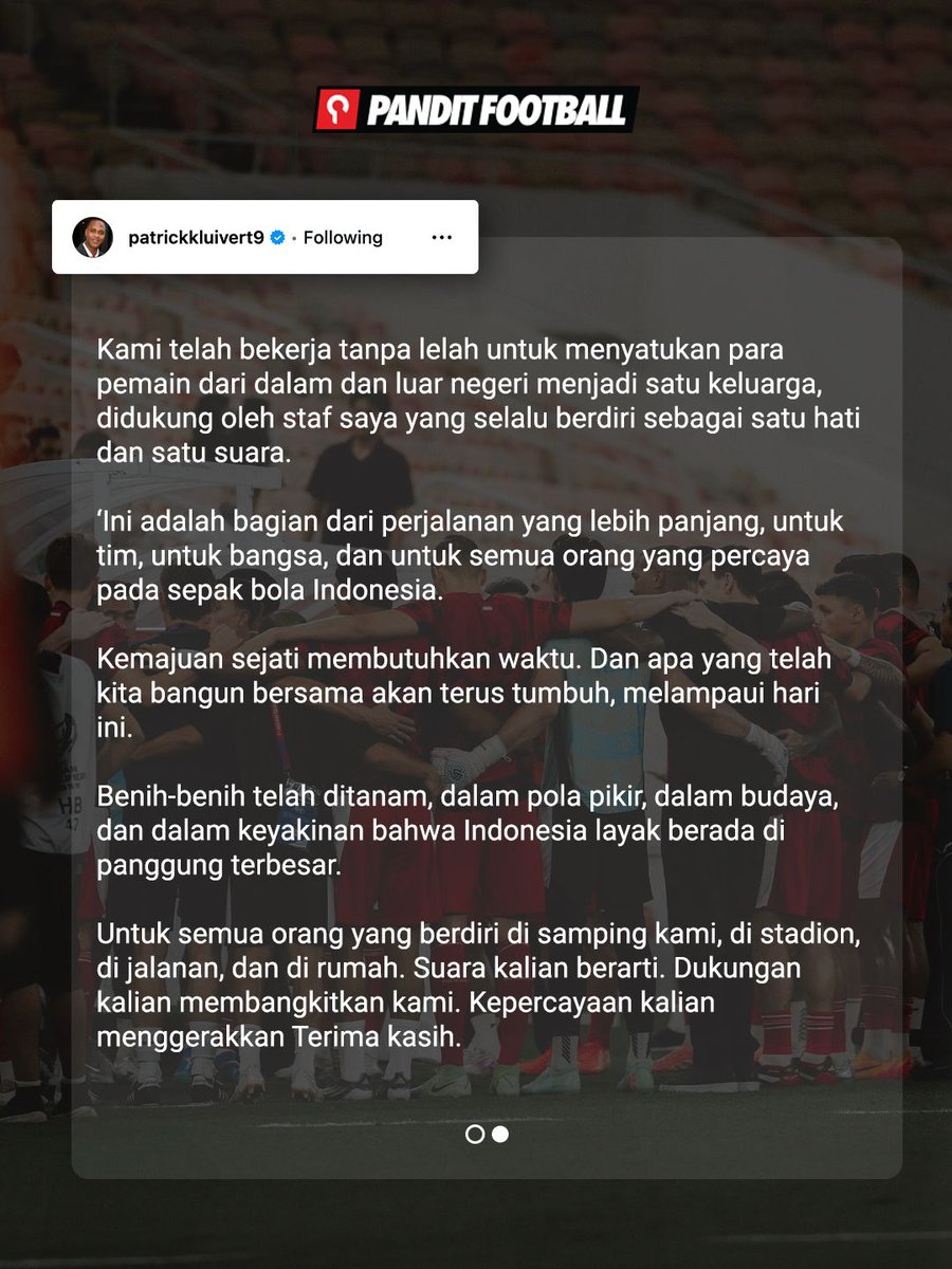 Patrick Kluivert menuliskan surat terbuka untuk suporter timnas Indonesia. Ia bertanggung jawab atas kegagalan lolos ke Piala Dunia 2026. Ia merasa seluruh tim sudah berjuang keras. Ia pun mengklaim sudah menerapkan standar baru untuk masa depan sepak bola Indonesia yang lebih