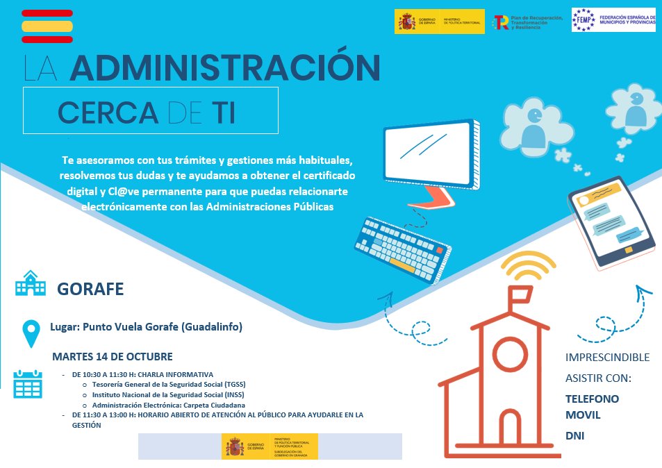 SubGobGRA's tweet photo. 📢 ¡Recuerda! Personal de la Administración General del Estado se desplaza hoy a #Gorafe, gracias al Plan #LaAdministraciónCercaDeTi del @territorialgob.

📍 Punto Vuela.
⏰️ 10:30 horas.

🔴 Nos acompaña la @info_TGSS y el #INSS. https://t.co/uwXnweFcnV