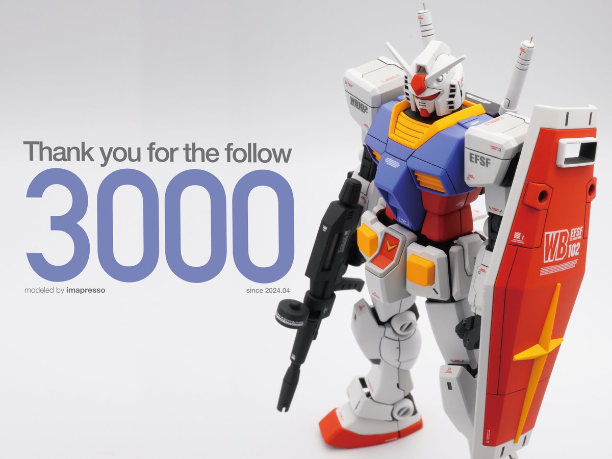 昨年の4月から開始して
3,000フォロワー様突破致しました！

いつも見て頂きありがとうございます。
これからもよろしくお願いします。

#ガンプラ #gunpla
