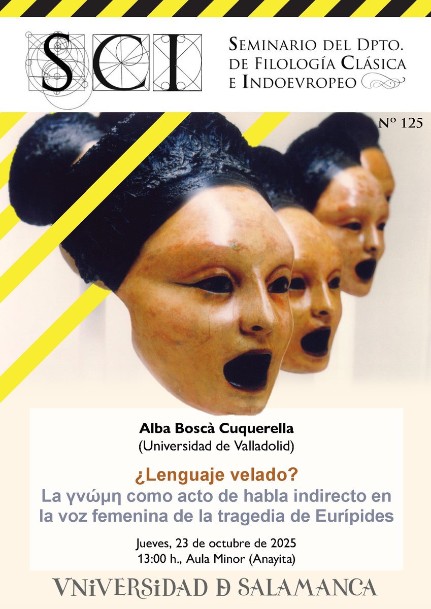 La próxima semana, el jueves 23 a las 13:00, vuelve nuestro Seminario de investigación. Contaremos con la visita de <a href="/Albabosca/">Alba Boscà</a> de <a href="/clasicas_uva/">Filología Clásica UVa</a>, que nos hablará sobre "¿Lenguaje velado? La γνώμη como acto de habla indirecto en la voz femenina de la tragedia de Eurípides".