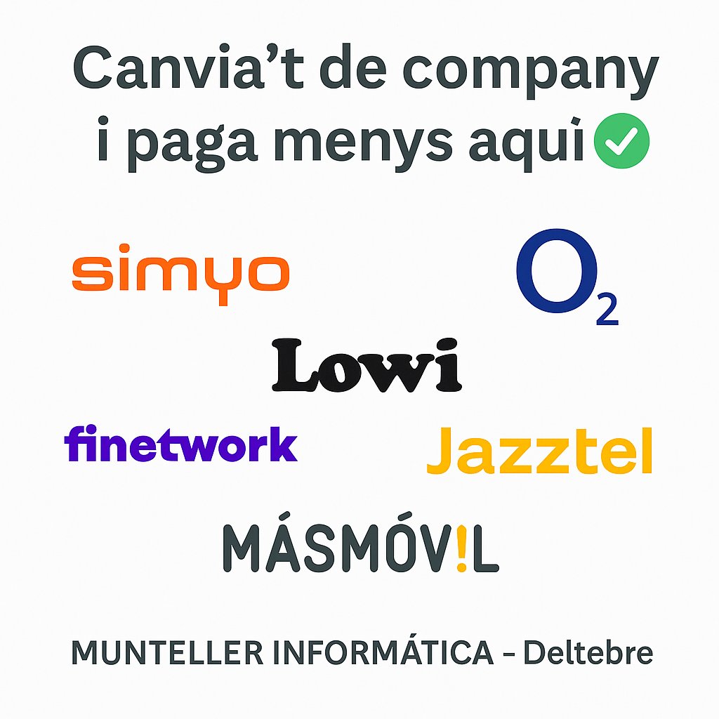 JMunteller's tweet image. 📱 Estalvia en mòbil i fibra amb MUNTELLER INFORMÀTICA (Deltebre)
Simyo · Lowi · O2 · Finetwork · Jazztel · MásMóvil
✅ Portabilitat al moment 👉 muntellerinformatica.es