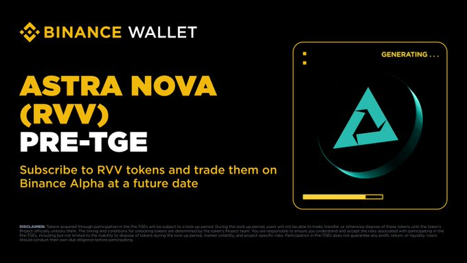 bsc_daily's tweet image. #Binance Wallet has announced the Pre-TGE campaign for @Astra__Nova ( $RVV)
โข The event runs from October 16, 2025, from 8AM to 10AM (UTC).
โข Eligibility: Eligible users must use Alpha Points to participate.