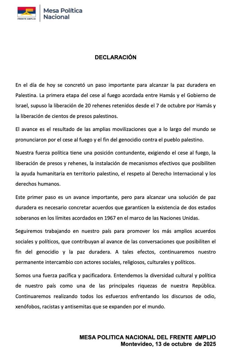 Paso importante para alcanzar la paz duradera en Palestina.

Declaración de la Mesa Política sobre primera etapa del cese al fuego acordada entre Hamás y el Gobierno de Israel.

🔗Declaración completa: frenteamplio.uy/declaracion-me…
