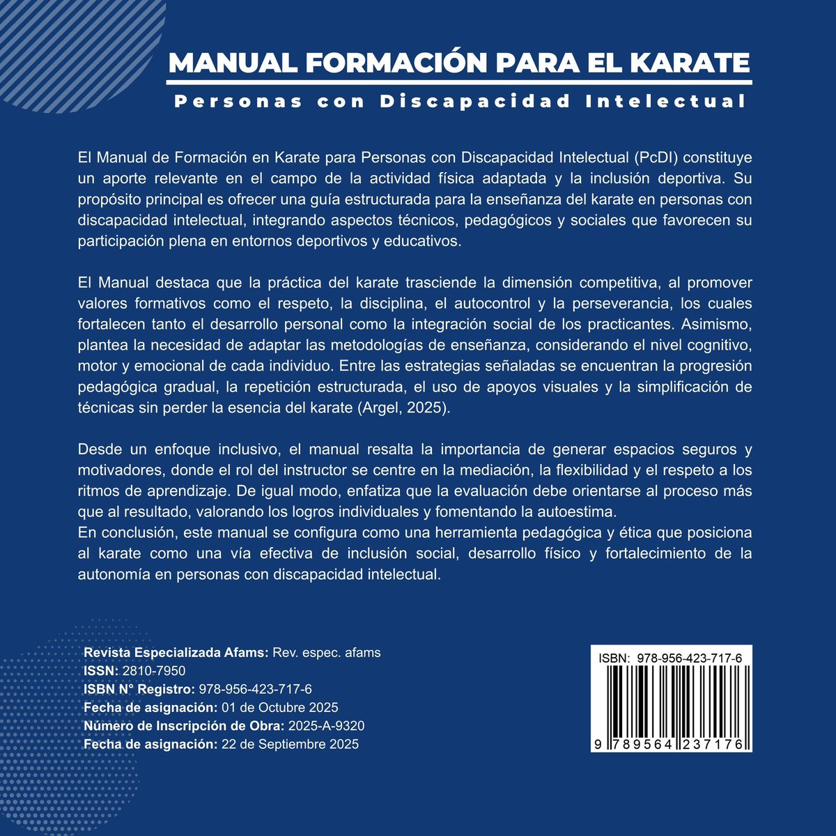afamsoficial's tweet image. 🥋 ¡Nueva edición disponible!
El Dr. (c) Manuel Argel A. lanza la Segunda Edición 2025 del Manual de Formación en Karate para Personas con Discapacidad Intelectual.
Actualizado, ampliado y con enfoque inclusivo 💪
Publicado por la Revista Académica AFAMS.
#KarateInclusivo #AFAMS