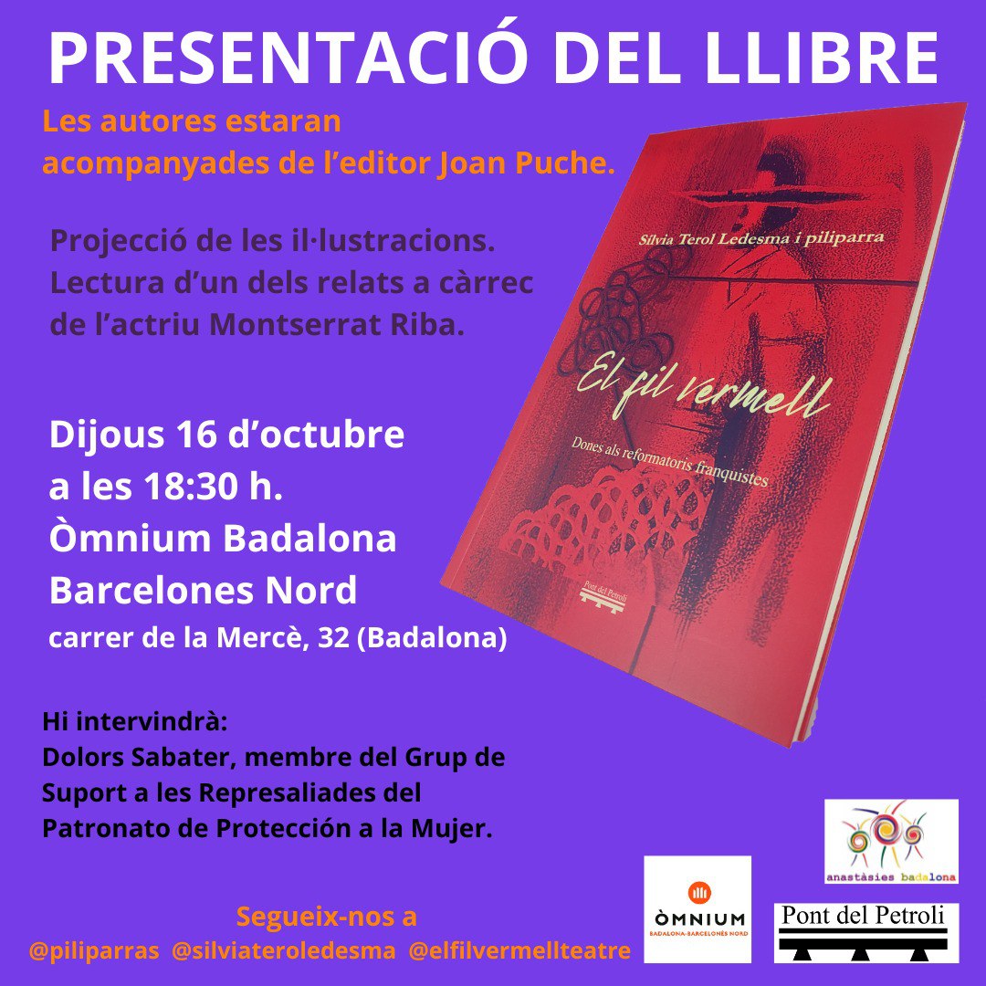 Presentació del llibre "El fil vermell" de les companyes d'#Infograma Sílvia Terol <a href="/LoretSibila/">Sibil·la Loret 🎗</a> i <a href="/piliparra12/">Sóc Poble!!!🇵🇸</a> a Badalona.

🗓️ Dijous, 16 d'octubre 
🕡 18.30 h
📍 Òmnium Badalona.

Amb la intervenció de Dolors Sabater membre suport represaliades Patronato de protección a la mujer