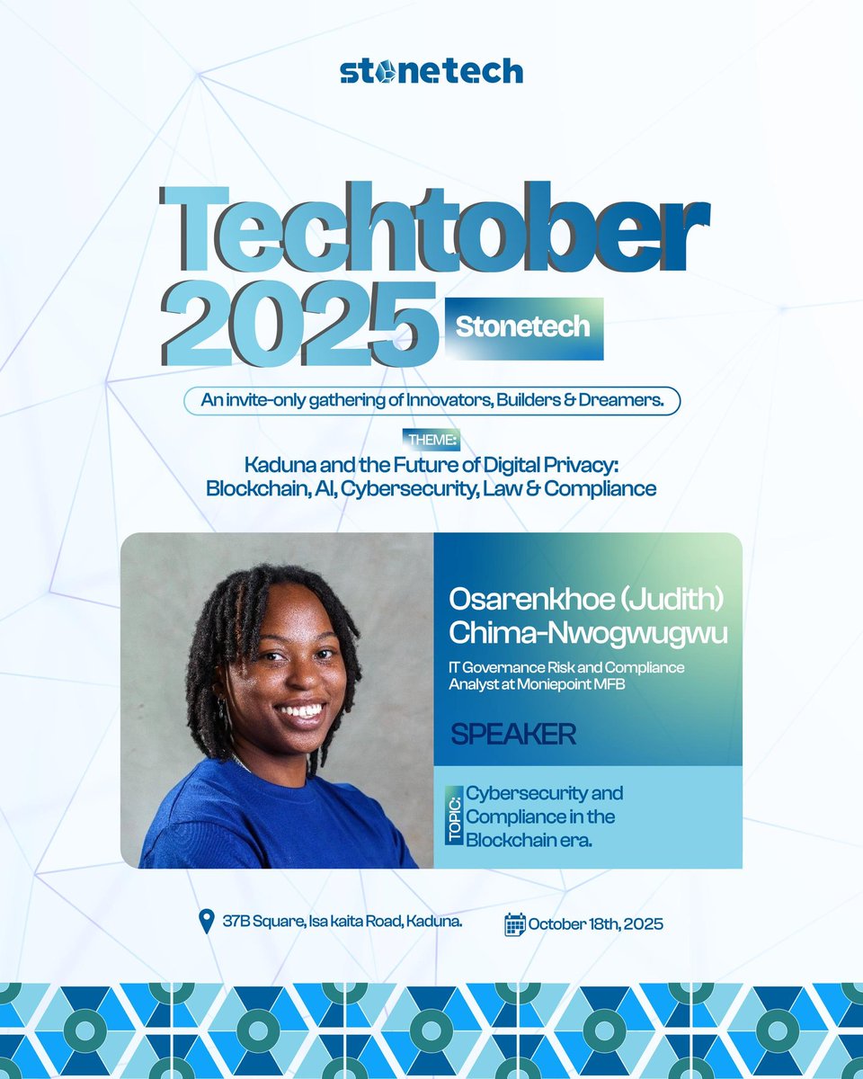 stonetechsquare's tweet image. Meet Osarenkhoe (Judith) Chima-Nwogwugwu, IT Governance, Risk & Compliance Analyst at Moniepoint MFB — one of our brilliant speakers at Techtober 2025! 💡
#techtober2025 #stonetech #techconference #blockchain #cybersecurity #innovation #kadunatech #digitalprivacy