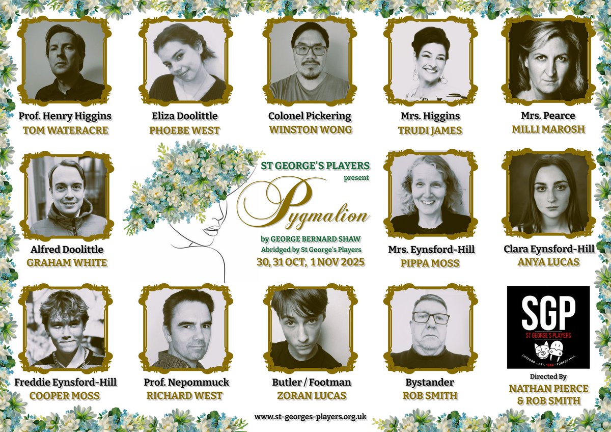 MEET OUR CAST of PYGMALION by George Bernard Shaw; the classic tale of class &amp; transformation; coming 30,31 Oct &amp; 1 Nov. TICKETS AVAILABLE: 
ticketsource.co.uk/st-georges-pla…
#communitytheatre #pygmalion #GeorgeBernardShaw #amdramtheatre  #amdram 
<a href="/DramaGroups/">Drama Groups</a> <a href="/ForestHillForum/">Forest Hill Forum</a> <a href="/amdramcouk/">The Amateur Theatre Network</a>