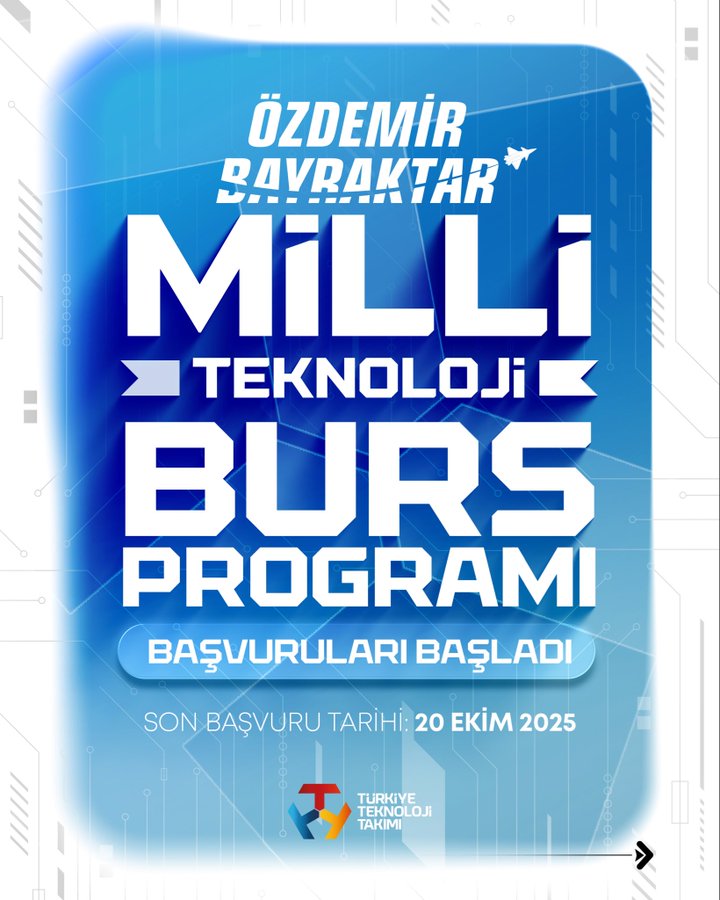 Blue promotional banner with white text announcing the Özdemir Bayraktar National Technology Bursary Program applications have started, including a rocket icon, the final application date of 20 October 2025, and logos of Türkiye Cumhuriyeti Gençlik ve Spor Bakanlığı and T3 Vakfı at the bottom.
