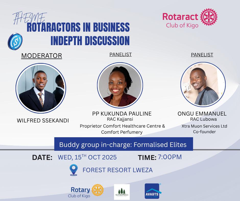 🚀 Business Meets Brilliance! 💼✨

Join us this Wed, 15th Oct | 7PM | Forest Resort Lweza for an electrifying Rotaractors in Business discussion — where ideas spark, minds connect, and success stories are born! 🌟

#RACKigo #RotaractInBusiness #FellowshipVibes