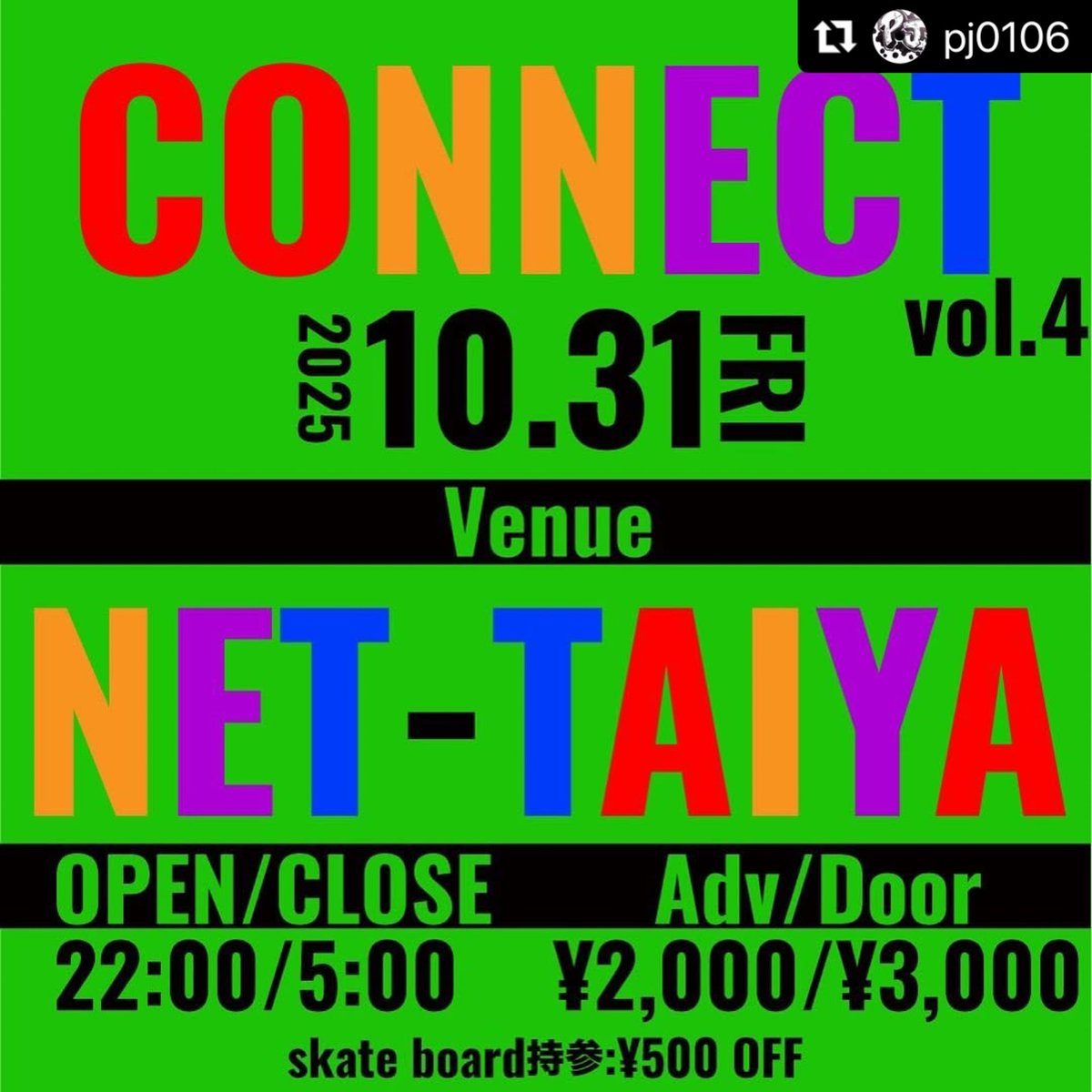 bugseed's tweet image. [LIVE] 10/31(FRI) “CONNECT vol.4 @ NISHIFUNABASHI NETTAIYA” open22:00~