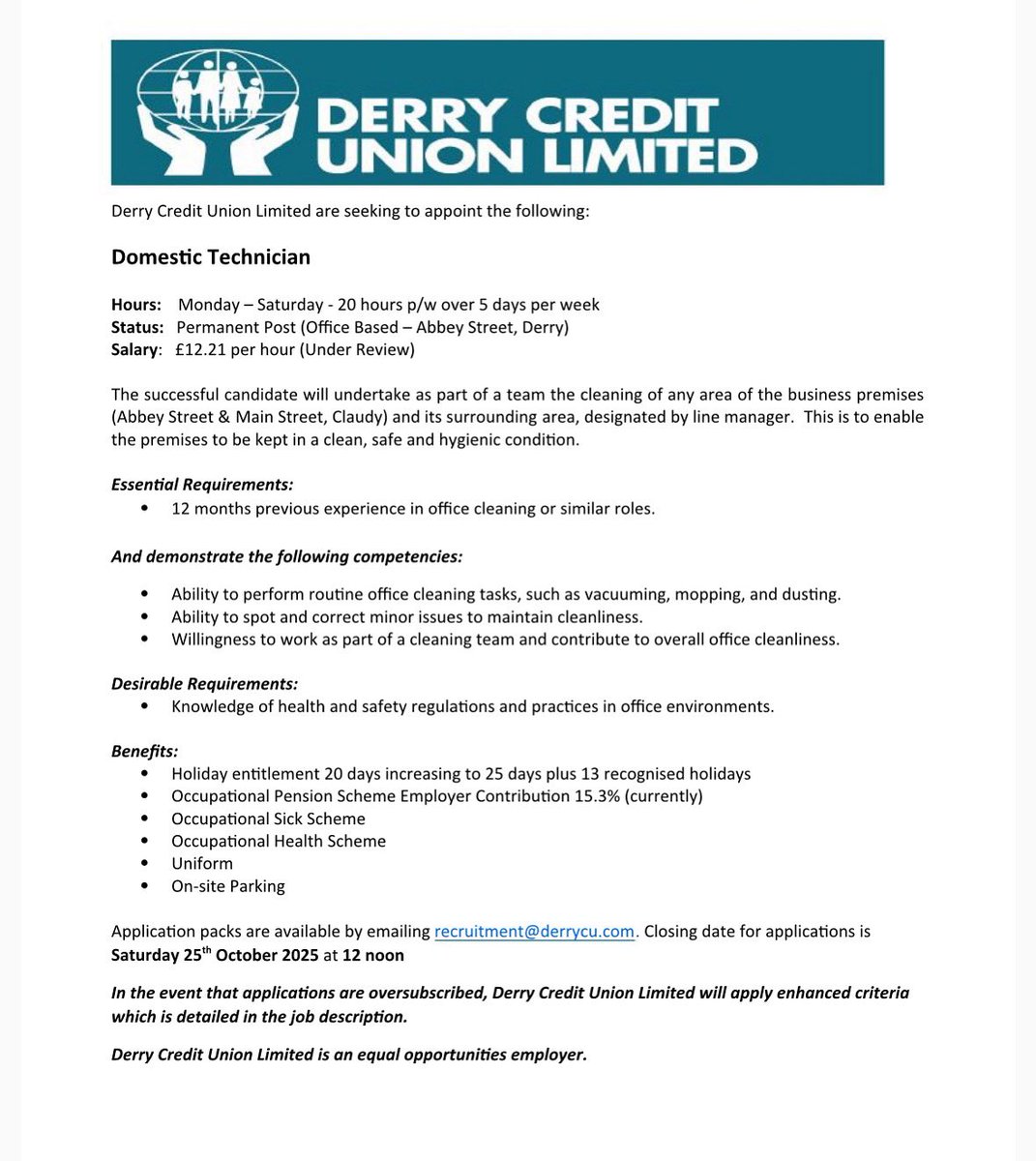 WE ARE HIRING! 
Domestic Technician

Following the retirement of a dedicated and long standing member of the team, we are seeking a reliable and detail-focused individual to join our cleaning team.Application pack available by emailing: recruitment@derrycu.com