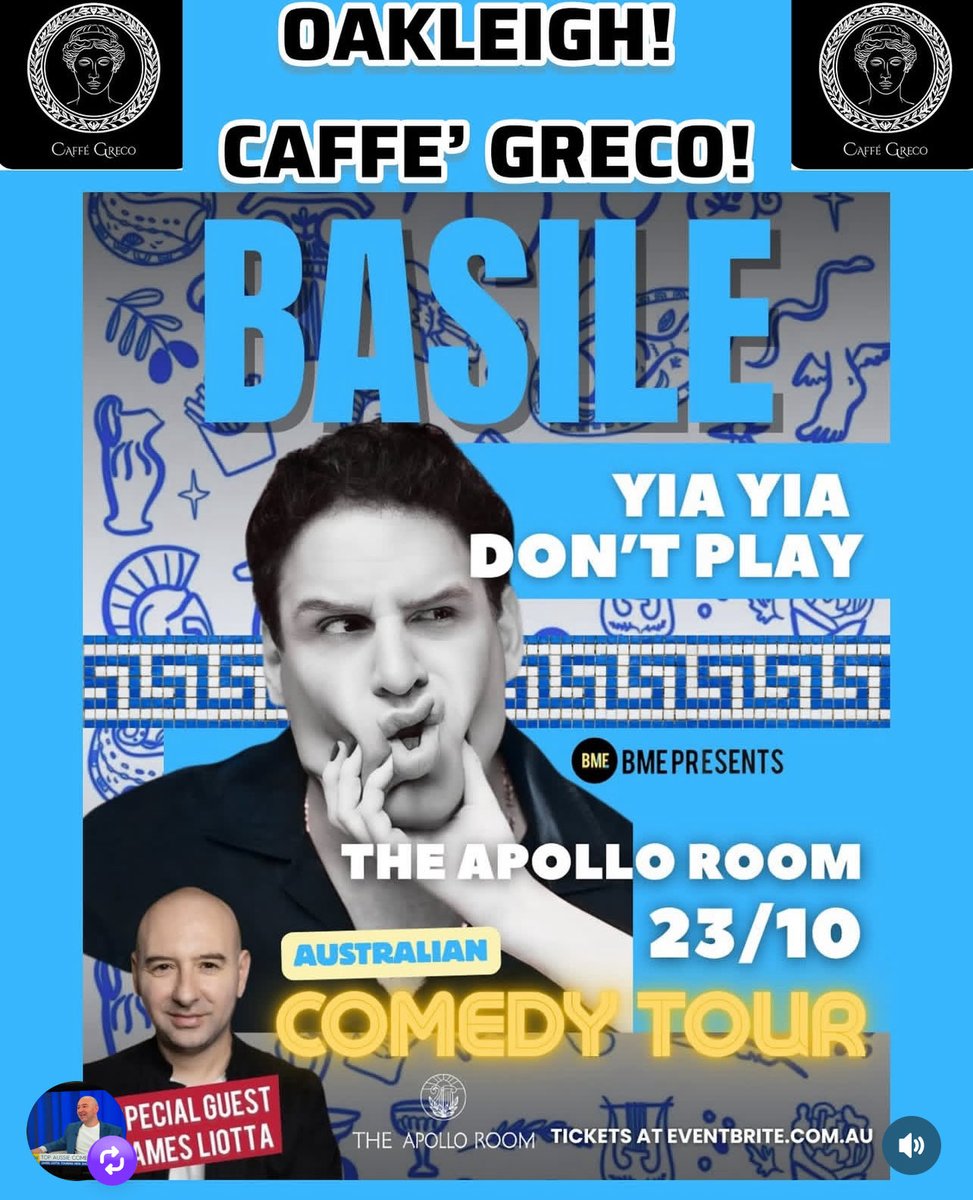 BIG ANNOUNCEMENT! Added Just Now! 
MELBOURNE, OAKLEIGH! Greek Central! 
Thursday October 23, The Apollo Room Oakleigh  at the Caffé Greco Oakleigh w/James Liotta Entertainer James Liotta (Got to have an Italian guy for God sake) LOL
It’s the “Yiayia Don’t Play” Australian Tour!