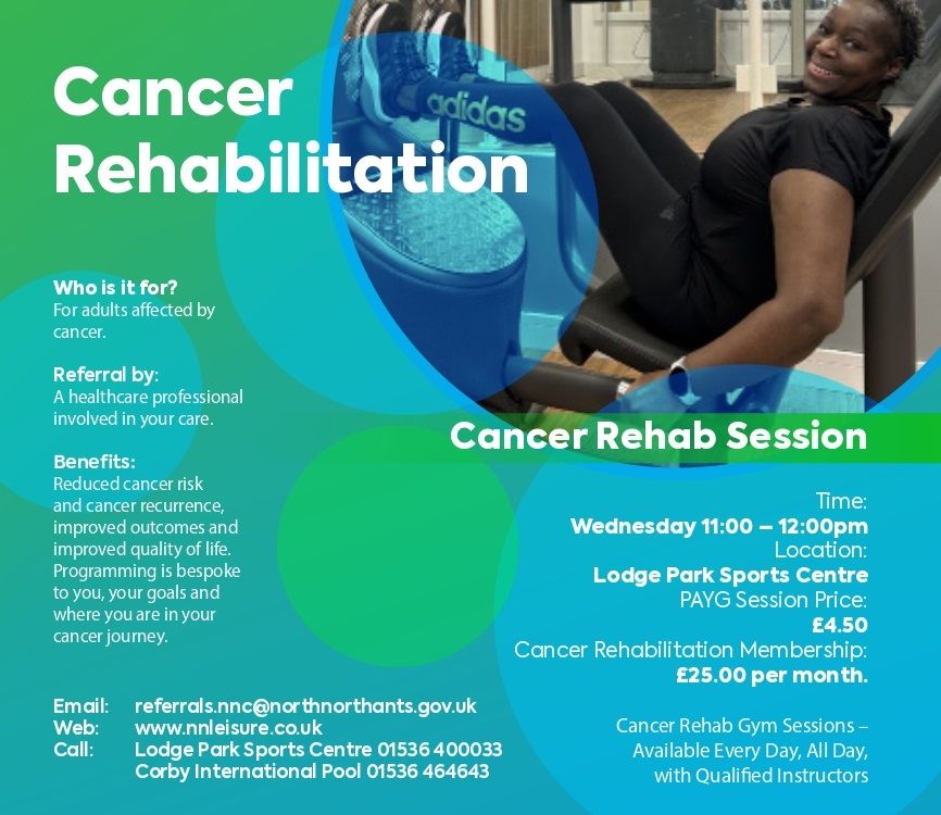 Cancer Rehab Sessions designed to support your recovery, improve wellbeing, and help you stay active with confidence.

🔗 For more info visit nnleisure.co.uk 
📞 Call: Lodge Park 01536 400033 | Corby International Pool 01536 464643