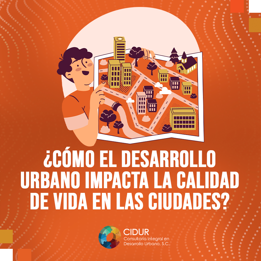 Cómo el Desarrollo Urbano impacta la calidad de vida en las ciudades
cidur.com.mx/blog/como-el-d…