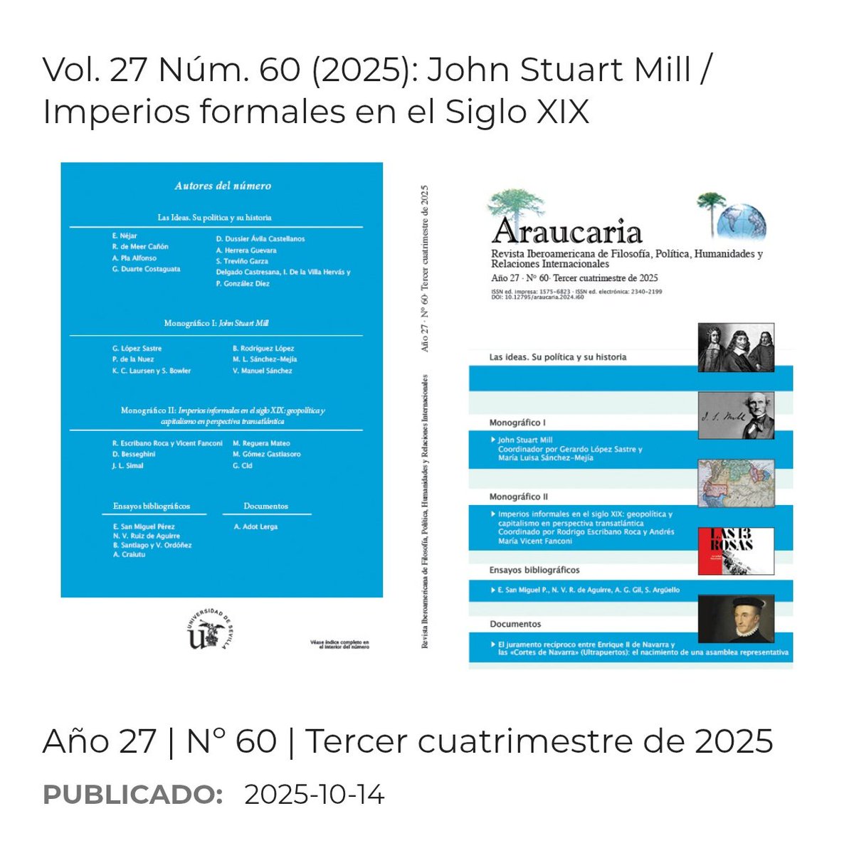🚨Nuevo e interesantísimo número de la revista Araucaria: John Stuart Mill / Imperios formales en el Siglo XIX.
<a href="/unisevilla/">Universidad de Sevilla</a>
revistascientificas.us.es/index.php/arau…