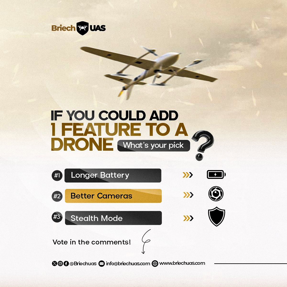 BriechUAS's tweet image. 🚨 POLL TIME! 🚨
If you could upgrade just ONE drone feature, what would it be?
🔋 Longer Battery
🎥 Better Cameras
🛡 Stealth Mode
Your choice drives the future of drone tech.
🗳️ Drop a comment!
👉 briechuas.com
📲 Follow @BriechUAS
#BriechUAS #DroneTech #Militarytech