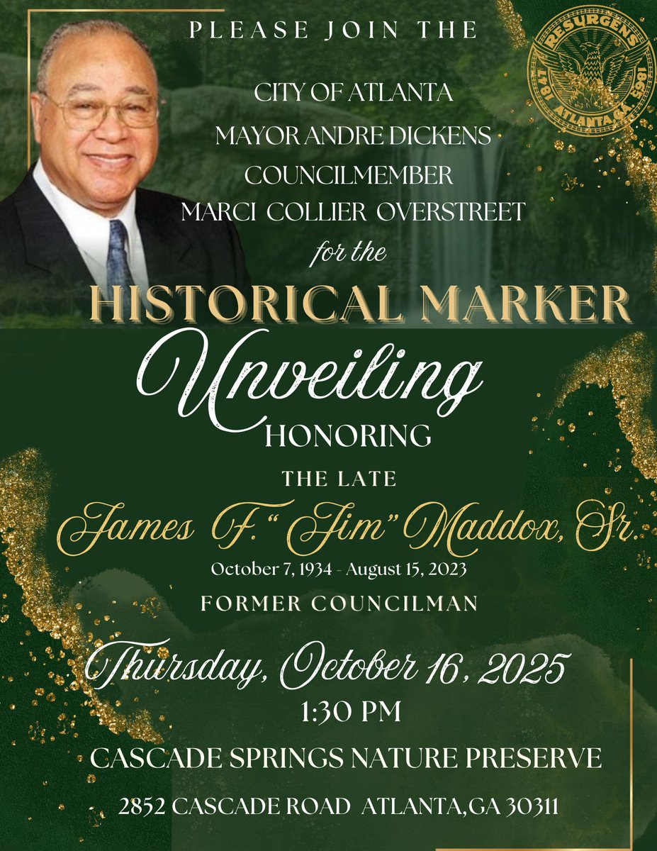 District 11 Council member <a href="/MarciOverstreet/">Marci Overstreet</a>, alongside Mayor Andre Dickens, will host a historical marker unveiling to posthumously honor Council member Jim Maddox on Thursday, Oct. 16, at 1:30 p.m. at the Cascade Nature Preserve, 2852 Cascade Rd. 

“Council member Maddox’s