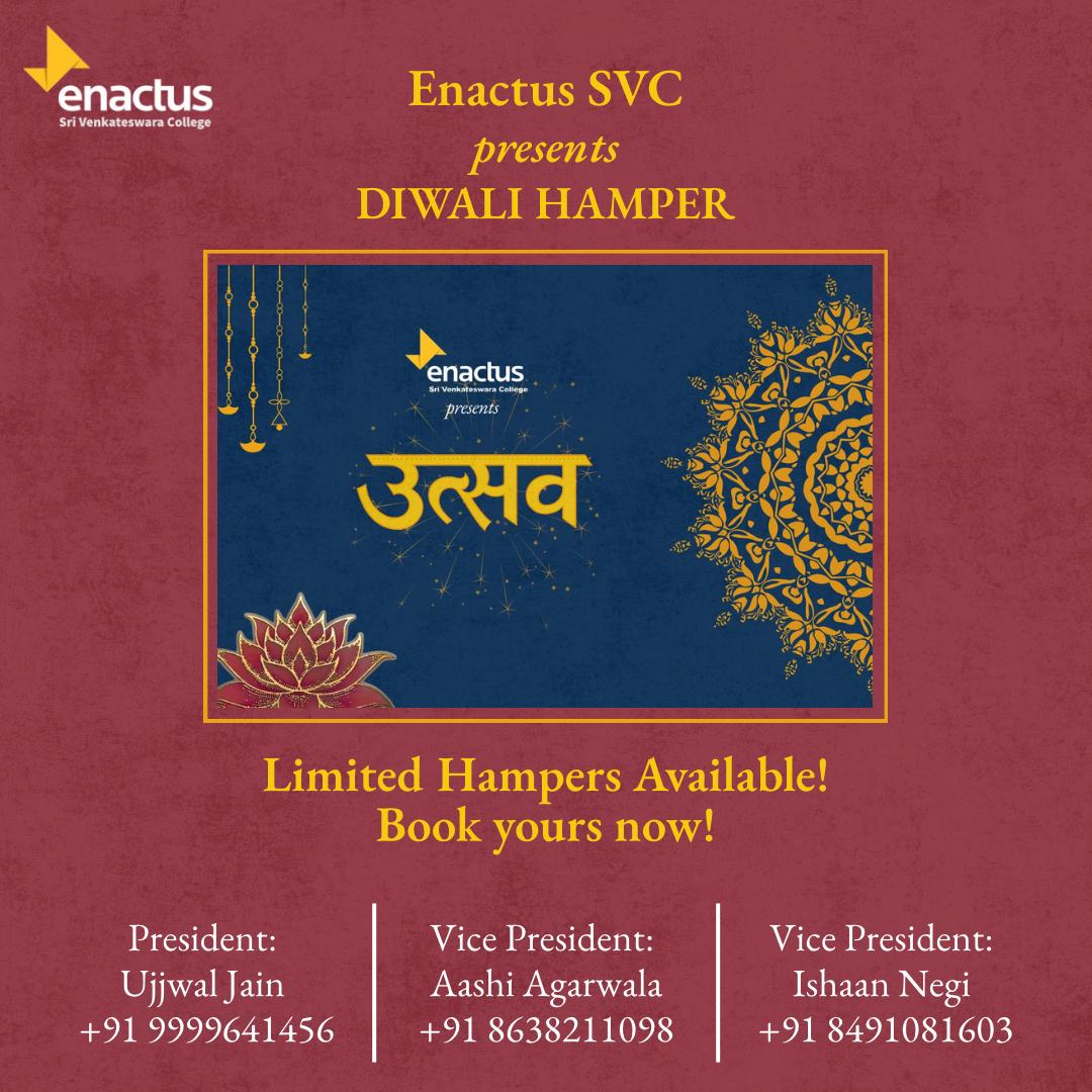 Greetings from Enactus SVC!
We are extremely happy to announce that we are finally launching the Third Edition of our Diwali Hamper. This year it’s bigger and includes two versions. For more details, you can refer to the brochure here: 
drive.google.com/file/d/1Ak88uW…