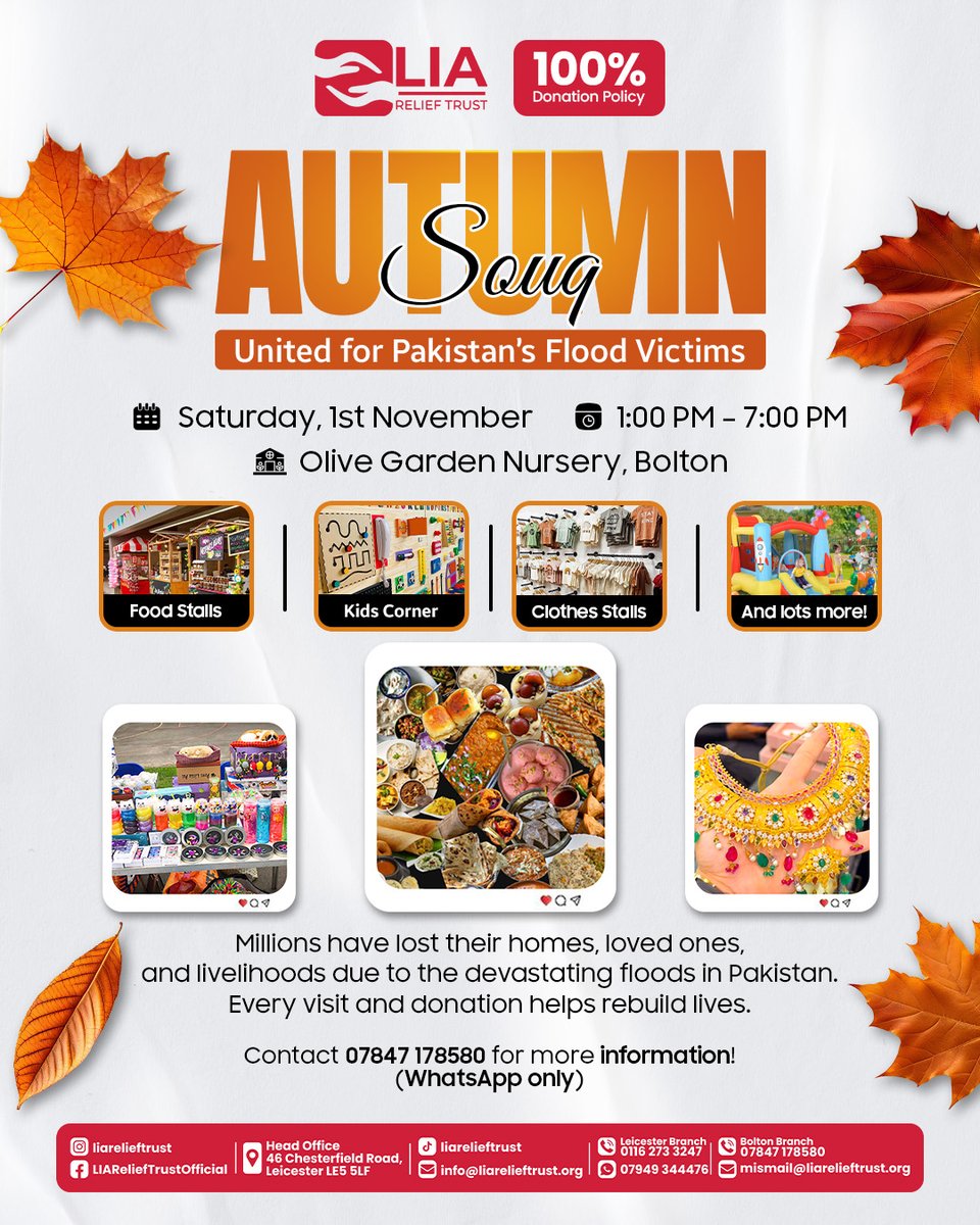 LIAReliefTrust's tweet image. 🍂Autumn Souq| United for Pakistan’s Flood Victims 🇵🇰
Join us for a day filled with food, fun, and heartfelt giving, all for a cause that matters.

🗓 Saturday, 1st November

🕐 1:00 PM – 7:00 PM

📍 Olive Garden Nursery, Bolton

#FYP #LIAReliefTrust #AutumnSouq #Bolton