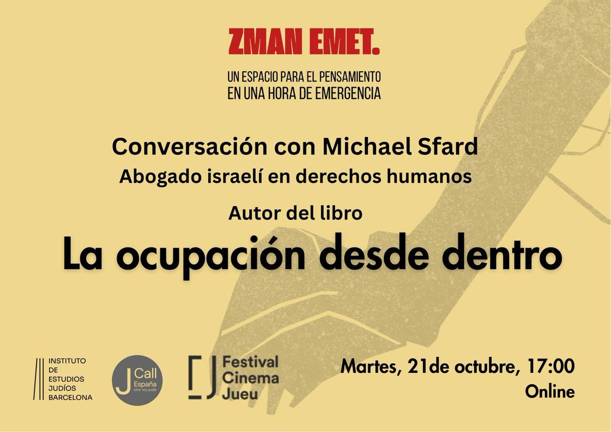 CONVERSACIÓN CON MICHAEL SFARD - LA OCUPACIÓN DESDE DENTRO -  MARTES 21 SEPT- 17 H ESPAÑA -ONLINE - mailchi.mp/de037d3c8f56/q…