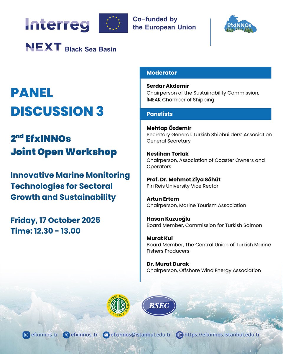 EfxINNOs 2. Ortak Çalıştayı Panel 3’te, gemi inşa, liman-taşımacılık, deniz turizmi, yetiştiricilik/avcılık ve denizüstü enerji sektörlerinde ihtiyaç duyulan izleme verileri ve yenilikçi teknolojiler değerlendirilecek. Ölçümden analize uzanan akışların sektörel verimlilik ve