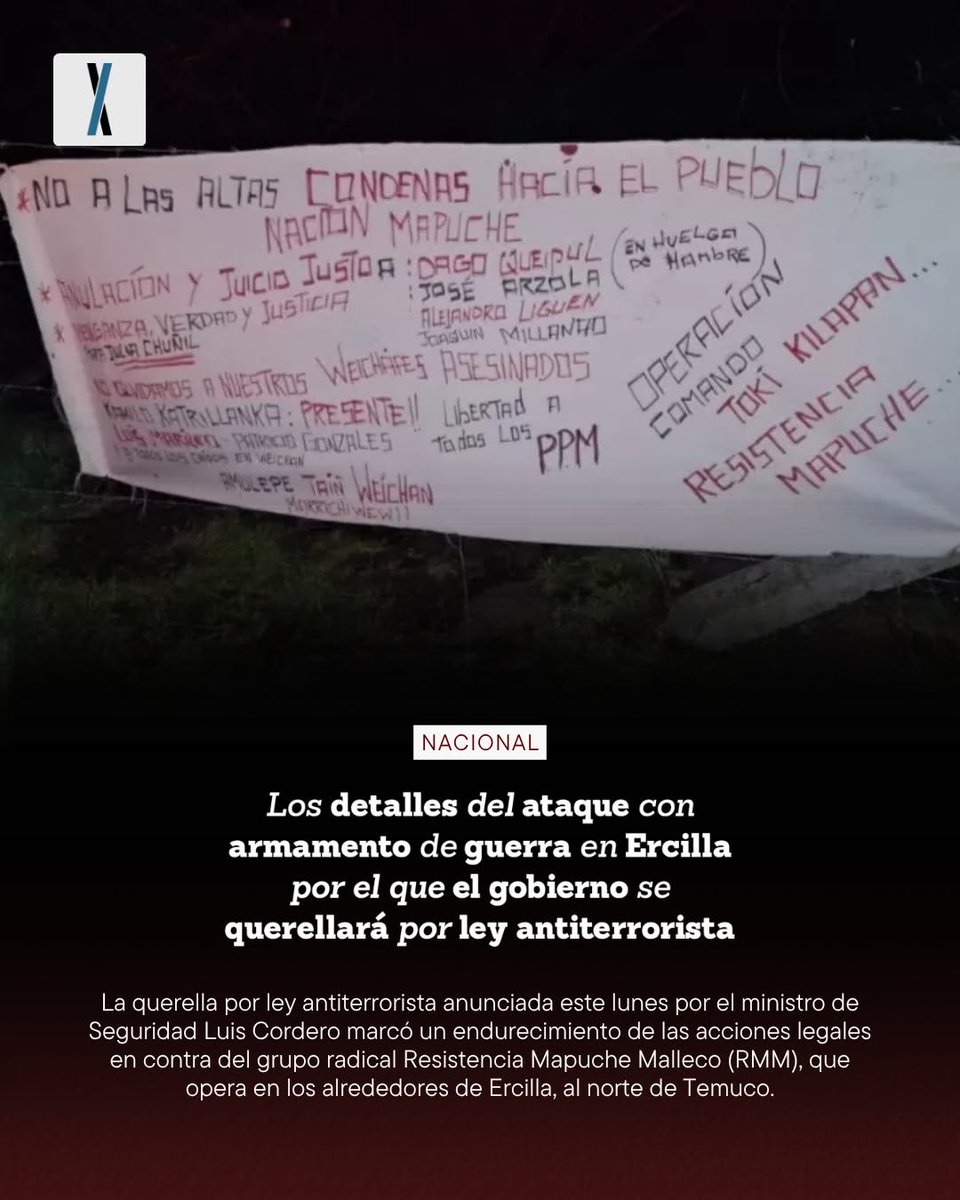 🔴🔥Los detalles del ataque con armamento de guerra en Ercilla por el que el gobierno se querellará por ley antiterrorista

La querella por ley antiterrorista anunciada este lunes por el ministro de Seguridad Luis Cordero marcó un endurecimiento de las acciones legales en contra