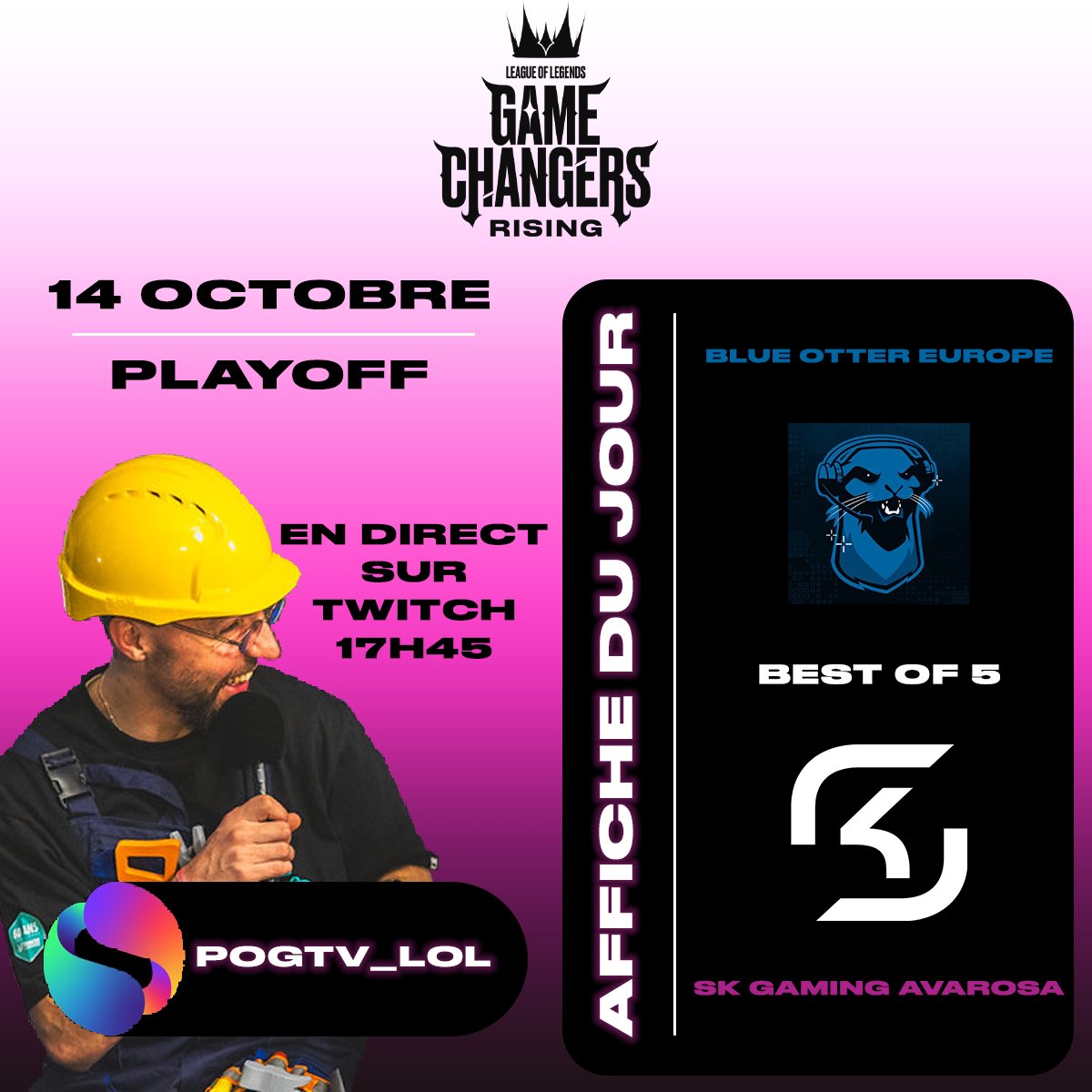 PLOT 🔴🎙 (@hugoleplot) on Twitter photo 🚨 ALERTE CAST 🚨
PLAYOFF <a href="/LoLGameChangers/">Game Changers</a> 🔥
- Deuxième match toujours en lower bracket :
<a href="/BlueOtterGG/">Blue Otter</a> ⚡️ <a href="/SKGaming/">SK Gaming</a>
🚧 En direct sur <a href="/pogtv_lol/">POGTV - League of Legends</a> 🟣 🚨 ALERTE CAST 🚨
PLAYOFF <a href="/LoLGameChangers/">Game Changers</a> 🔥
- Deuxième match toujours en lower bracket :
<a href="/BlueOtterGG/">Blue Otter</a> ⚡️ <a href="/SKGaming/">SK Gaming</a>
🚧 En direct sur <a href="/pogtv_lol/">POGTV - League of Legends</a> 🟣