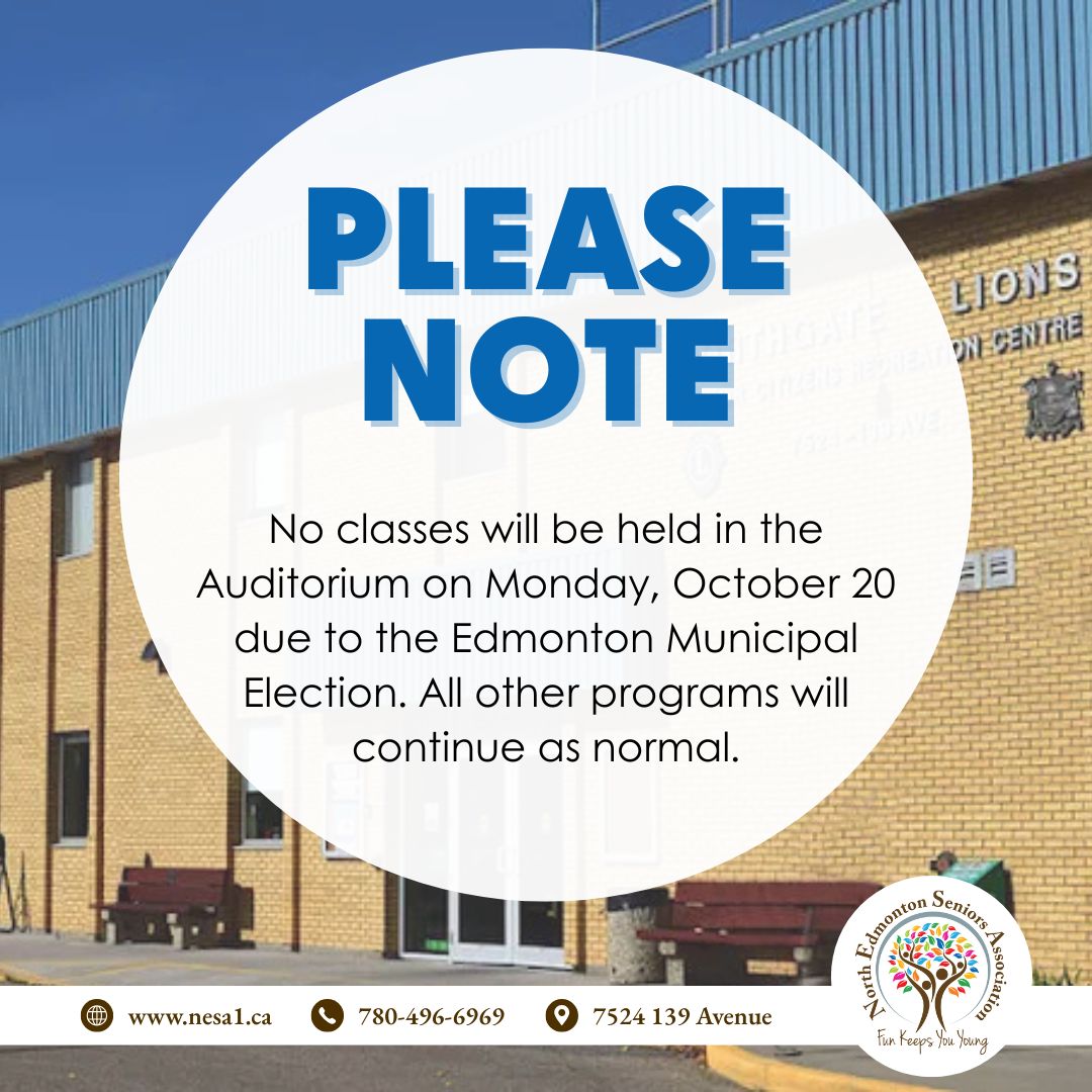 On Monday, October 20, the auditorium will be used for the Edmonton Municipal Election. Programs in the gym are cancelled for the day, and participants will receive a prorated credit. Please note that parking may be limited. Thank you for your patience and don’t forget to vote!