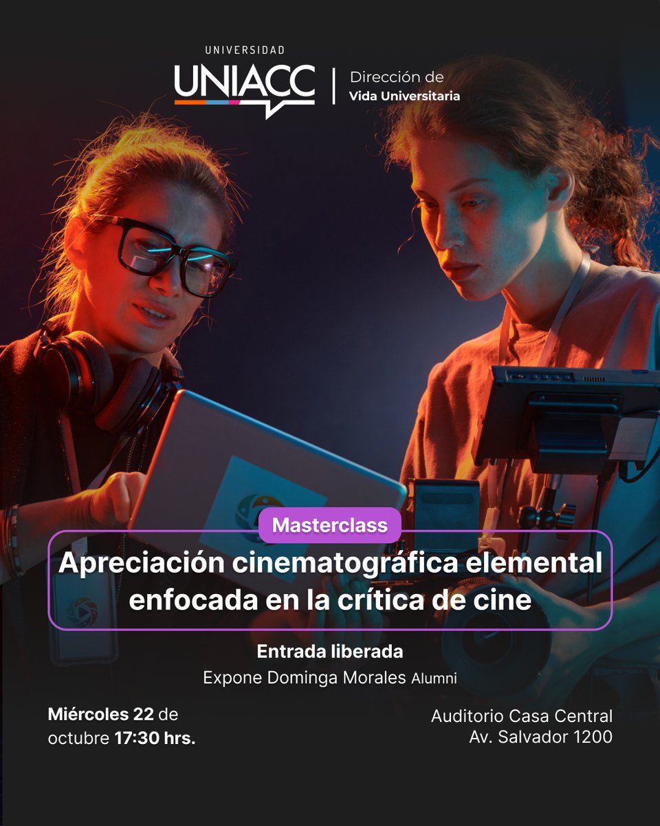 UNIACC's tweet photo. 🎬 ¿Te apasiona el cine?
Este 22 de octubre – 17:30 hrs acompáñanos en la Master Class Apreciación cinematográfica elemental, junto a Dominga Morales (@Butacah), Alumni de Comunicación Audiovisual UNIACC.

📍 Auditorio Casa Central – Entrada liberada

#Cine #CríticaDeCine #UNIACC https://t.co/XuyFlaYx28