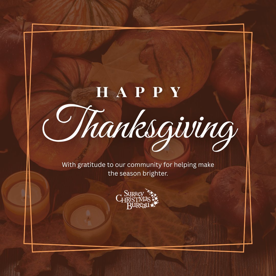 🍁 We hope you had a wonderful Thanksgiving weekend!

As we move into the holidays, let’s carry that spirit of gratitude forward by helping Surrey families in need. 💛

🎁 Sponsor a Family
🙌 Volunteer
💖 Donate

#SurreyChristmasBureau #SeasonOfGiving