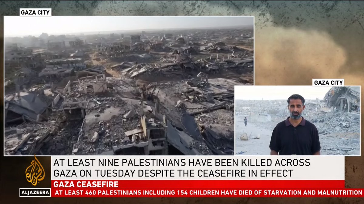 El "alto el fuego" y el "plan de paz" de Trump:
Nueve palestinos asesinados en Gaza por la organización terrorista ' Israel ' en lo que llevamos de día. El genocidio, exterminio, holocausto y la aniquilación del pueblo de Palestina continúa por parte de los criminales israelíes.