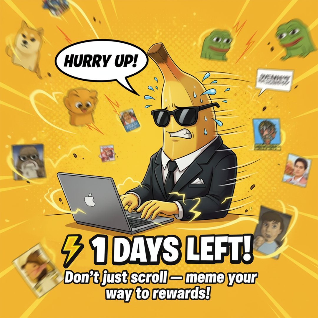 biznana_meme's tweet image. 🔥 The clock is ticking! Only 1 day left before the Biznana Meme Madness ends! 🍌💻
Don’t just scroll — drop your funniest meme and grab your chance to win from the 100M $BIZNA prize pool! ⚡
Let’s see if your meme can rule Round 2 👀💥
#Biznana #MemeContest #CryptoMeme…