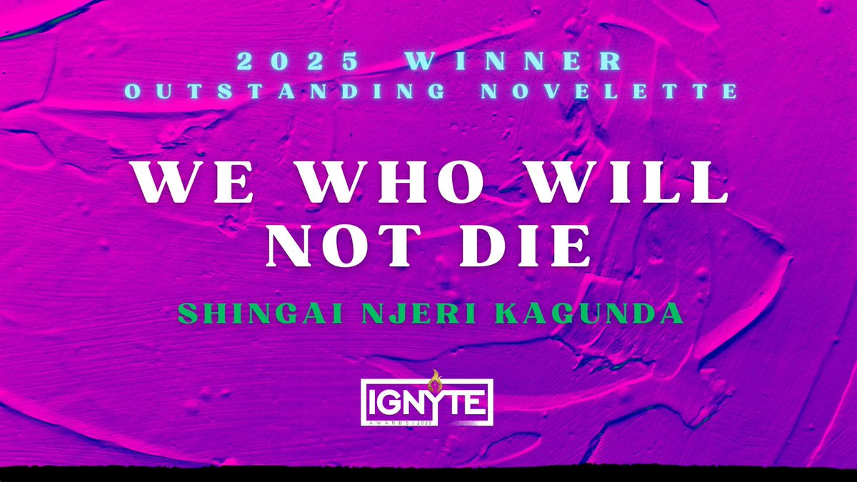 My novelette We Who Will Not Die won the Ignyte Award this week. 
I am ecstatic! 🥰
Grateful that this world, characters, and ideas rooted in liberatory imagination are getting recognition. 

Many a thanks to the homies &amp; beloveds who continue to root for my words on the page🪐🩵