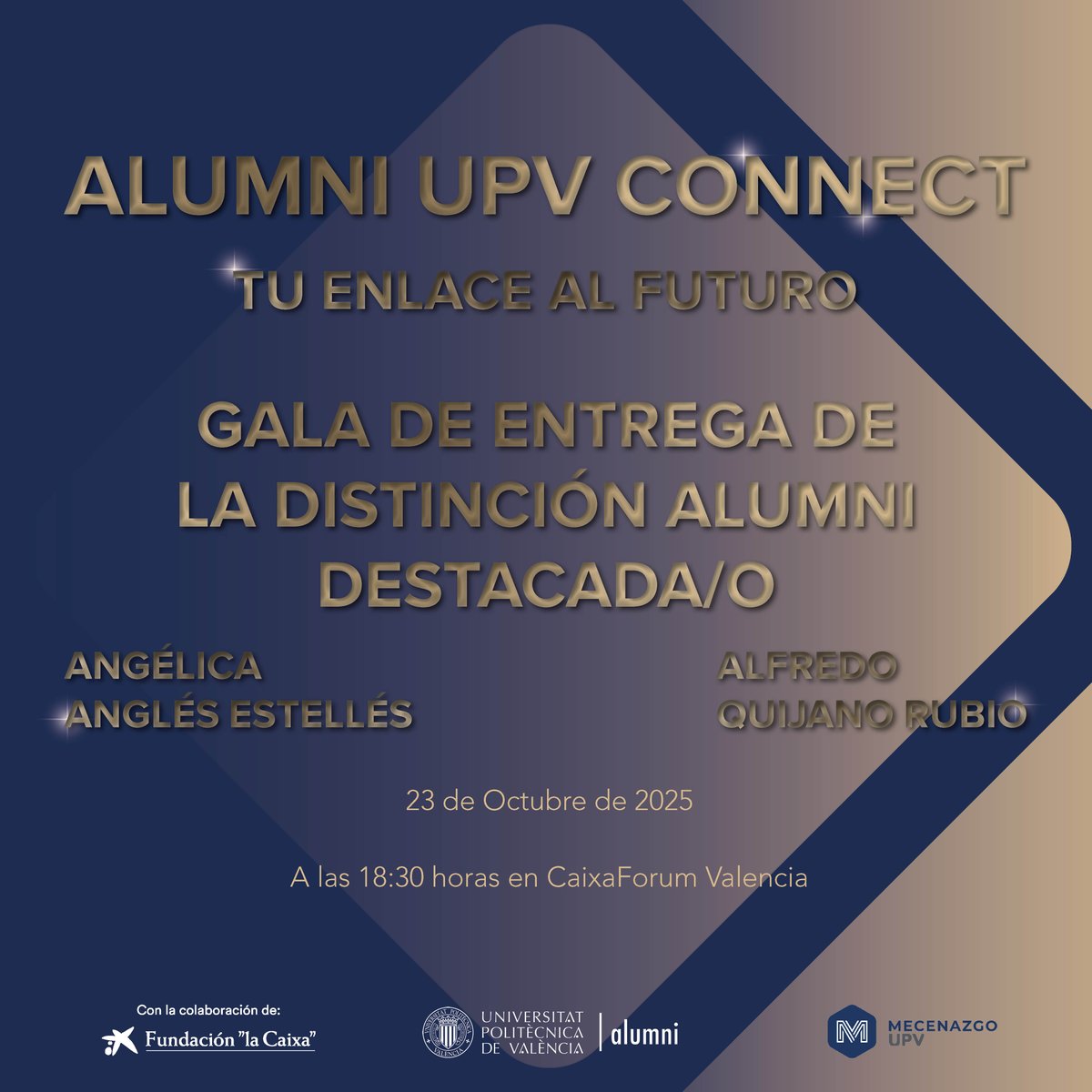 ✨ ¡Alumni UPV Connect! El 23 de octubre en CaixaForum València

🏆 Haremos entrega de la Distinción Alumni UPV Destacada y Destacado 2025 a: Angélica Anglés y Alfredo Quijano

🎤 Además, contaremos con la participación de Patri Psicóloga

Inscríbete: alumni.upv.es/es/civicrm/eve…