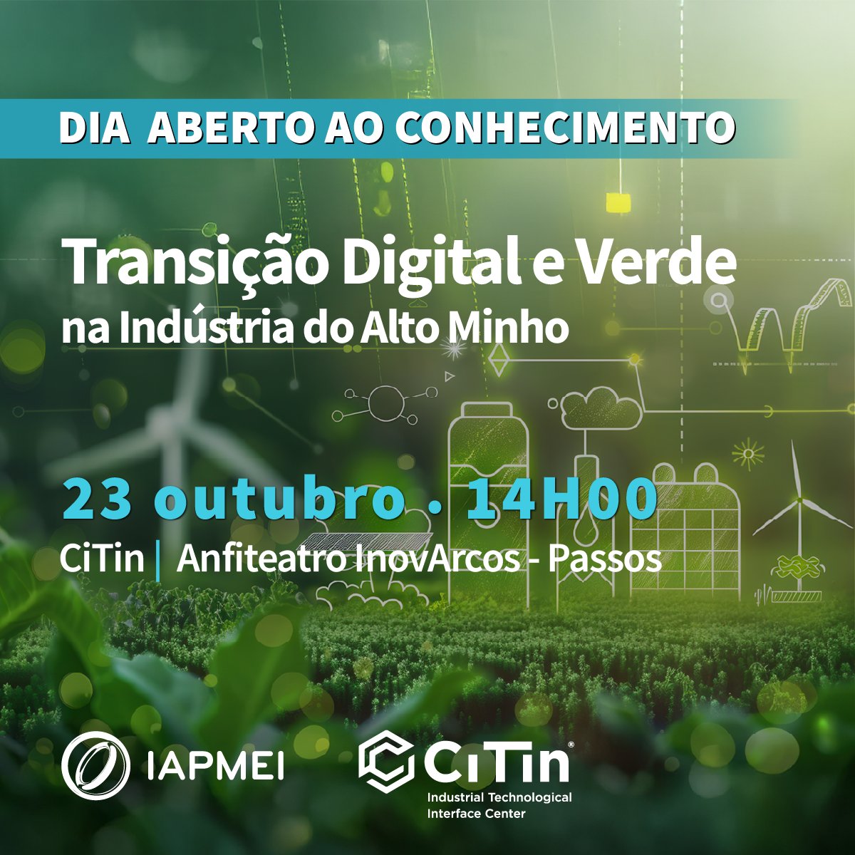 IAPMEI's tweet photo. Dia Aberto ao Conhecimento | Transição Digital e Verde na Indústria do Alto Minho
📅 23 out
📍 Arcos de Valdevez
Evento #IAPMEI e #CiTin - Centro de Interface Tecnológico Industrial dedicado a soluções inovadoras para  a #sustentabilidade e #circularidade

https://t.co/jeg6bVTLai https://t.co/RUxvRkQ7mP