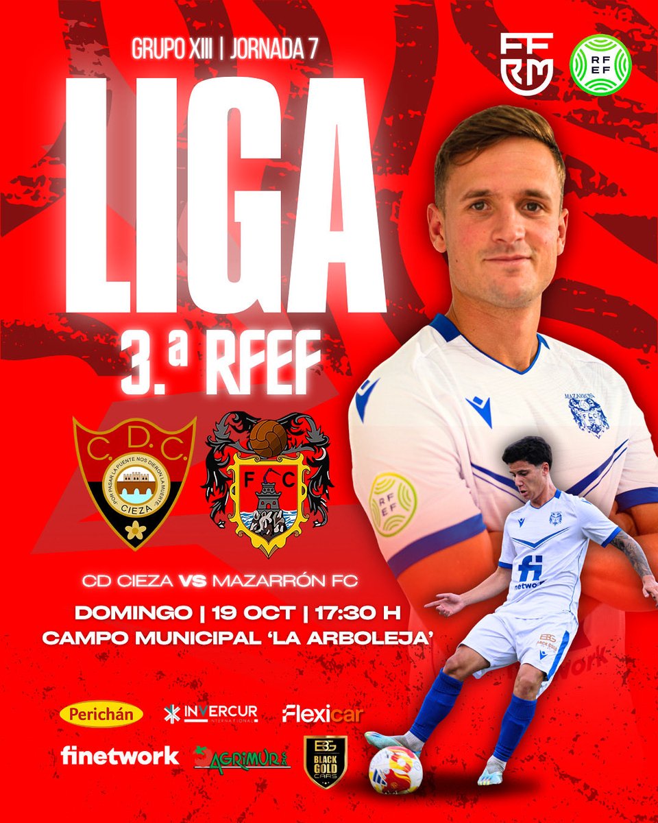 🔴🏆 𝐋𝐈𝐆𝐀 | 𝐓𝐄𝐑𝐂𝐄𝐑𝐀 𝐑𝐅𝐄𝐅

𝗝𝗢𝗥𝗡𝗔𝗗𝗔 𝟳 🆚 <a href="/cdcieza_/">𝐂𝐥𝐮𝐛 𝐃𝐞𝐩𝐨𝐫𝐭𝐢𝐯𝐨 𝐂𝐢𝐞𝐳𝐚</a> 

🗓️ Domingo | 19 OCT
⏰ 17:30 H
🏟️ Campo Municipal ‘La Arboleja’

#VamosMazarron #WeAreMazarron ❤️⚔️💙