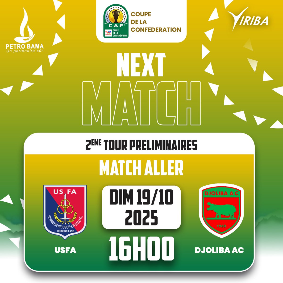 Coupe de la Confédération CAF (25/26)

2e Tour préliminaire/ Match Aller 

Le Djoliba AC sera en déplacement au Burkina Faso pour affronter l'USFA ce dimanche 19 octobre 2025 à partir de 16H00.