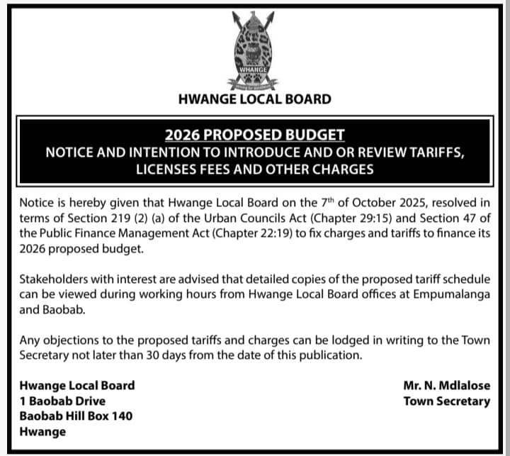 Notice is hereby given that HLB on the 7th of October 2025, resolved in terms of Section 219 (2) (a) of the Urban Councils Act (Chapter 29:15) and Section 47 of the Public Finance Management Act (Chapter 22:19) to fix charges and tariffs to finance its 2026 proposed budget