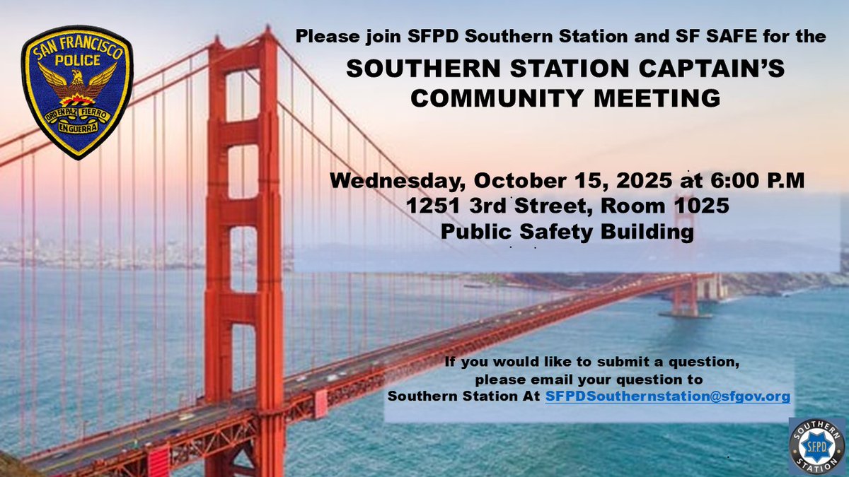 Join <a href="/SFPDSouthern/">SFPD SouthernStation</a> for October's Community Meeting. Check the flyer for location.
