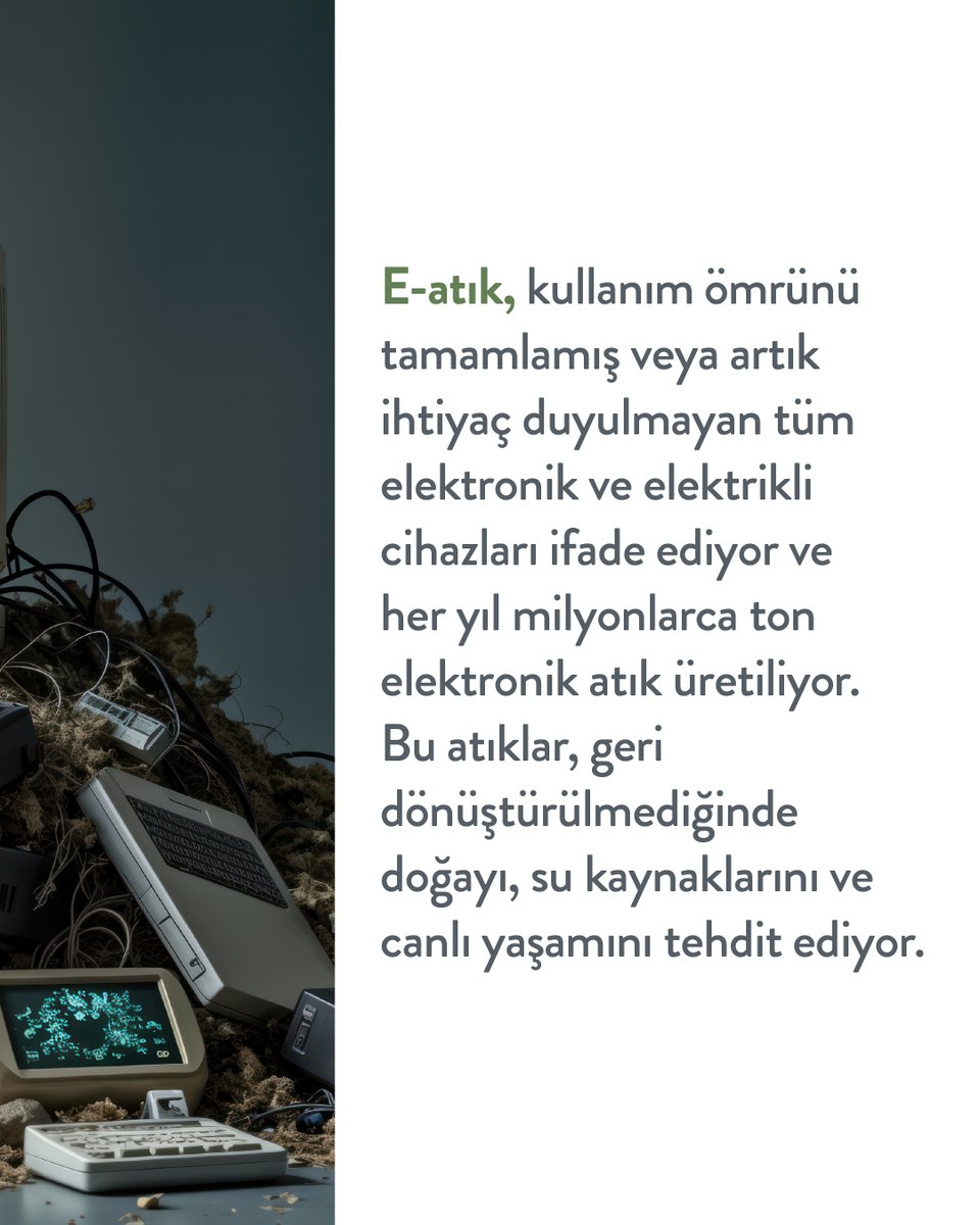 E-atık, kullanım ömrünü tamamlamış veya artık ihtiyaç duyulmayan tüm elektronik ve elektrikli cihazları ifade ediyor ve her yıl milyonlarca ton elektronik atık üretiliyor. Bu atıklar, geri dönüştürülmediğinde doğayı, su kaynaklarını ve canlı yaşamını tehdit ediyor.