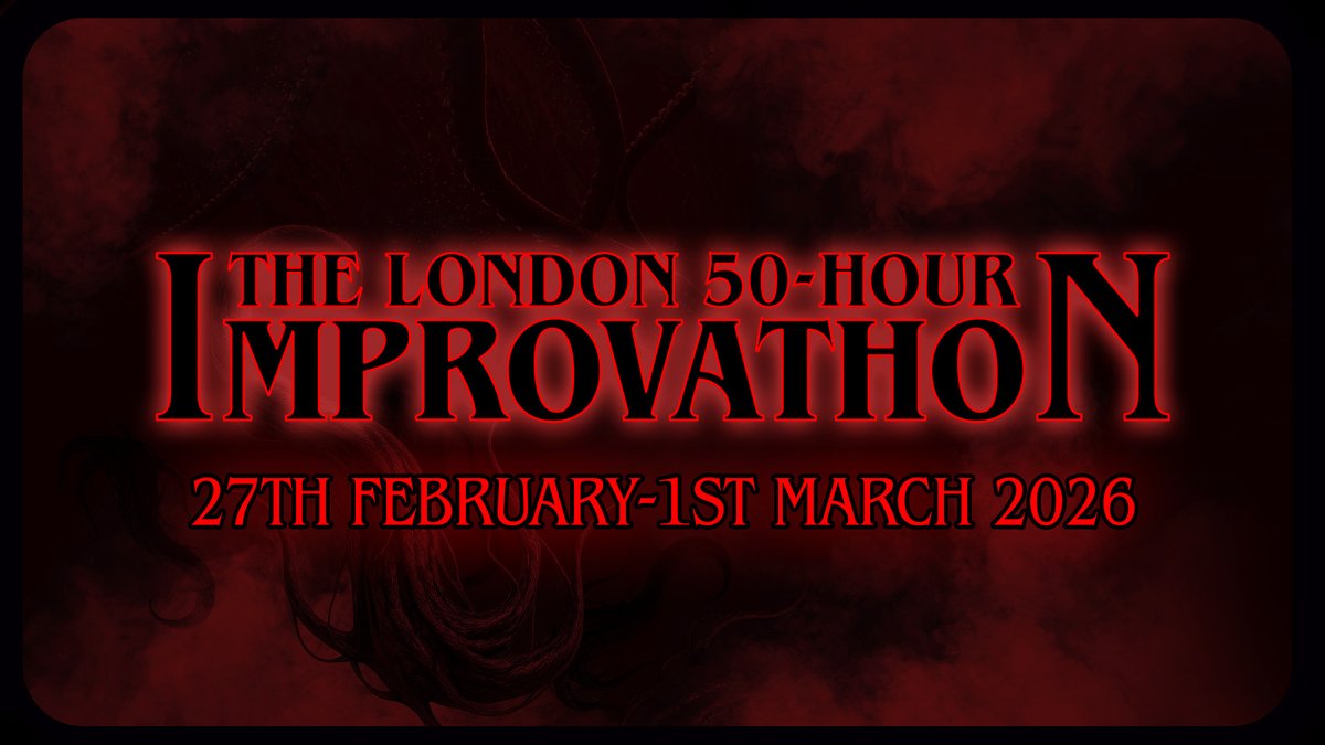 👾 SAVE THE DATE 👾

The London 50-Hour Improvathon 2026 is coming!

Join our 💌mailing list to be the first to know when tickets go on sale~

PLUS ✨presale✨ access to our limited early bird Weekend Pass 👇
improvathon.co.uk/mailing-list/

Sleep? Where we're going we don't need sleep.